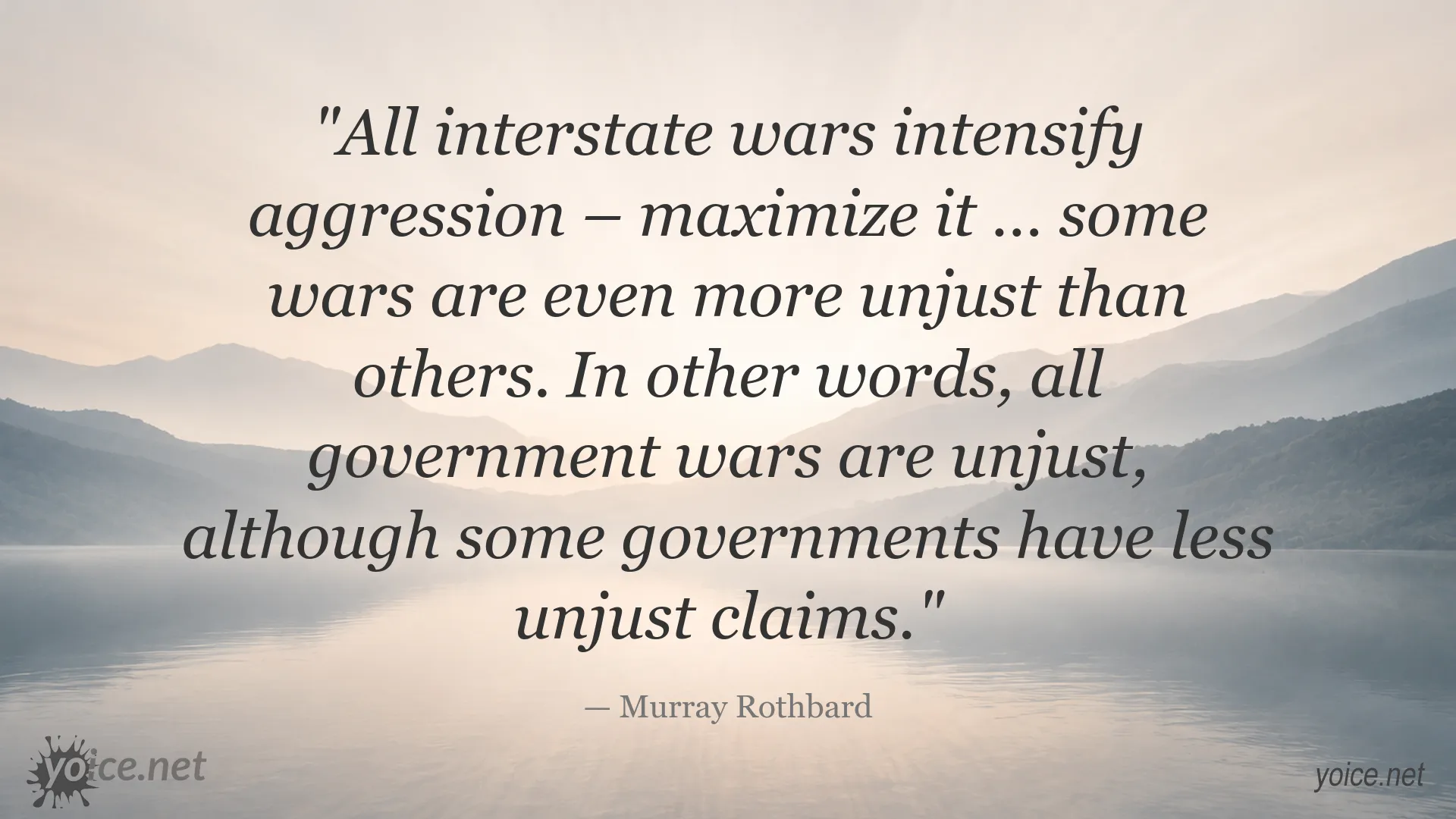 Murray Rothbard quote about war, aggression, and government violence