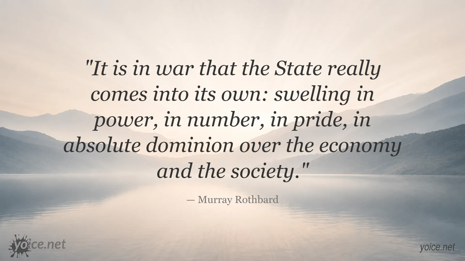Murray Rothbard quote image about the relationship between the state and war