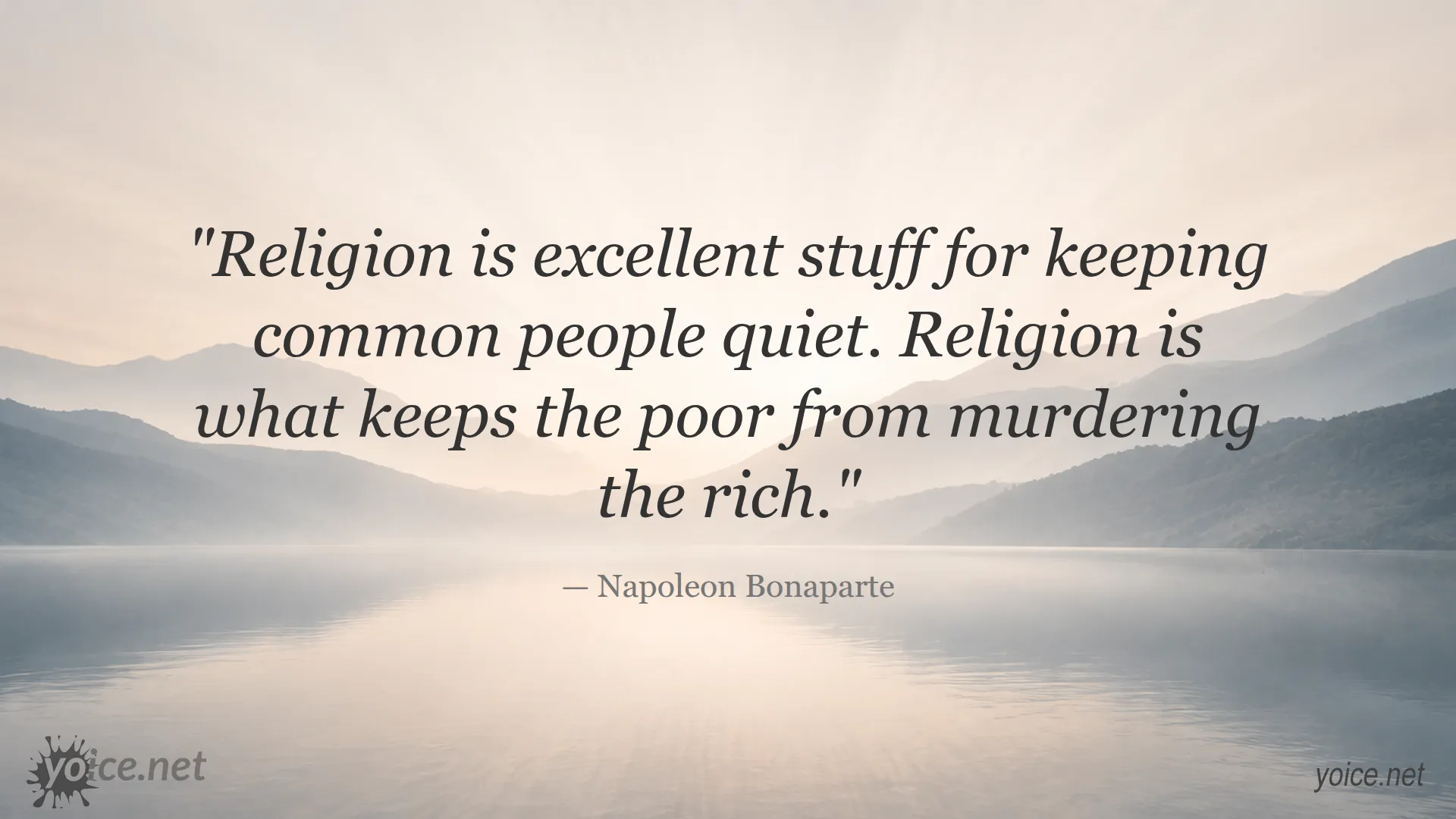 Quote by Napoleon Bonaparte about religion and social control
