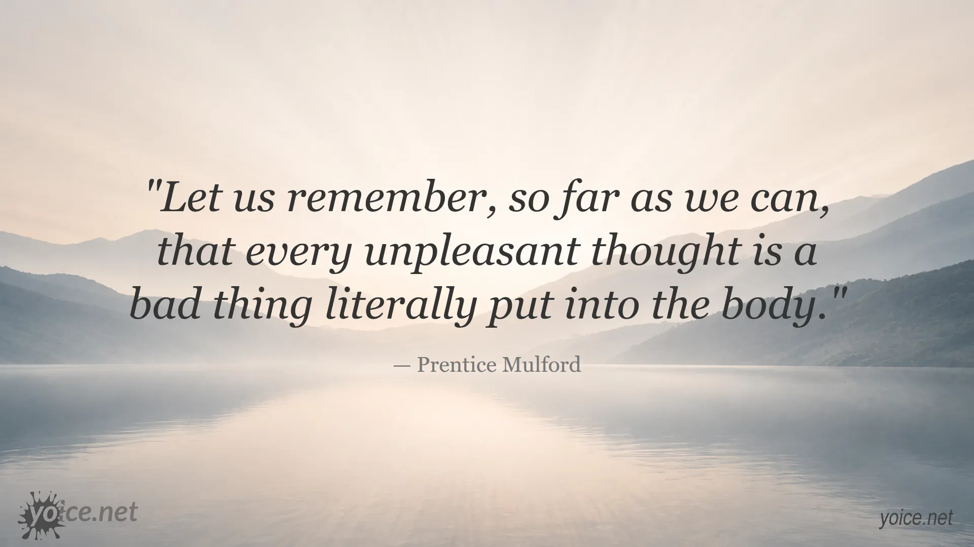 Inspirational quote by Prentice Mulford about negative thoughts affecting the body
