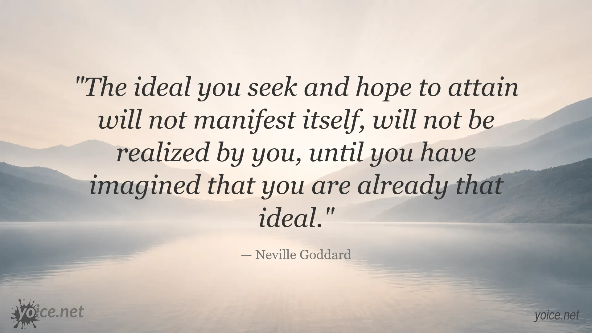 Neville Goddard quote about manifesting the ideal