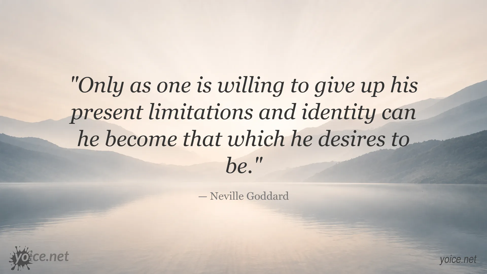 Neville Goddard quote image about letting go of limitations and embracing personal transformation