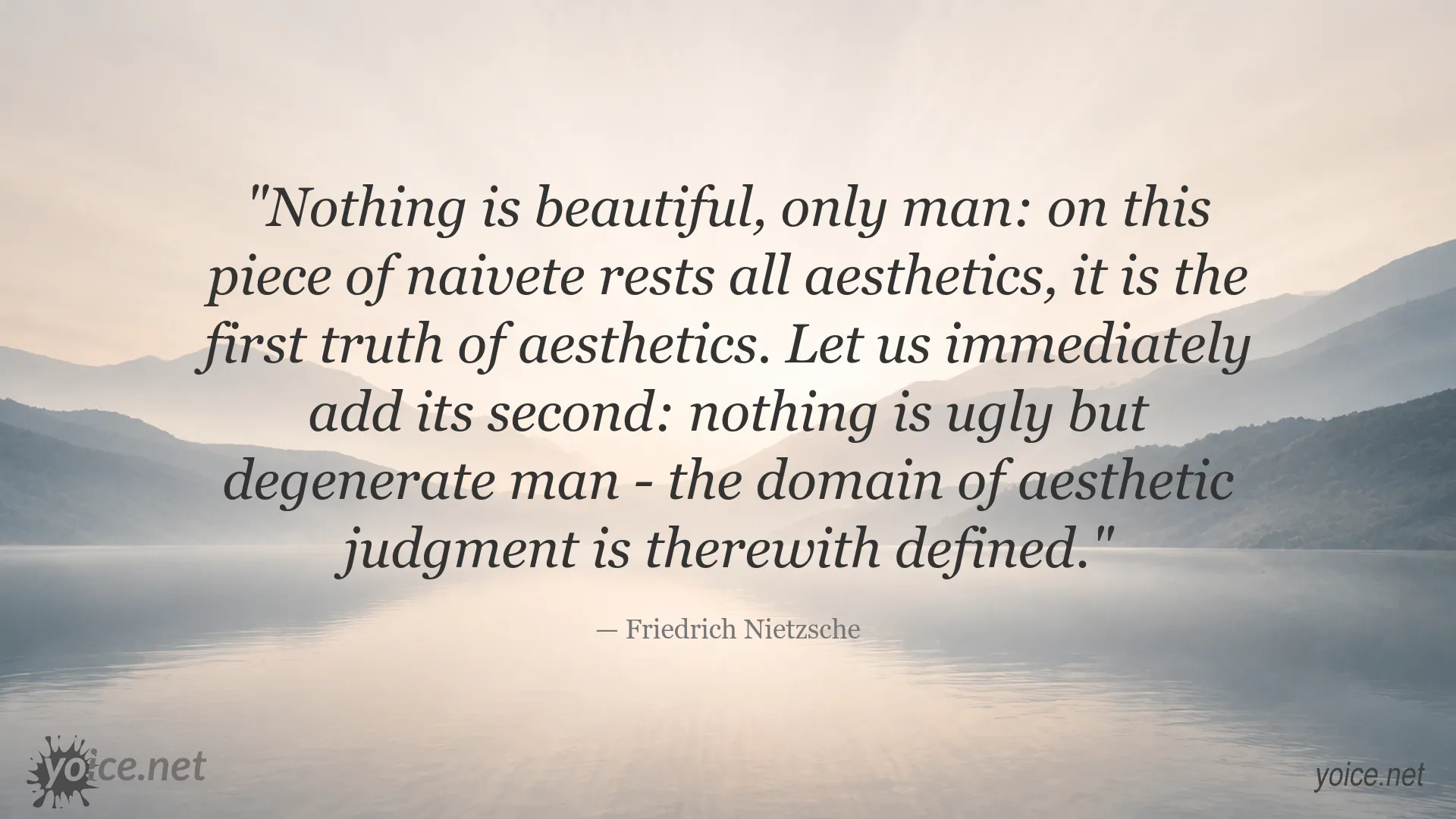 Friedrich Nietzsche quote about beauty, ugliness, and aesthetic judgment