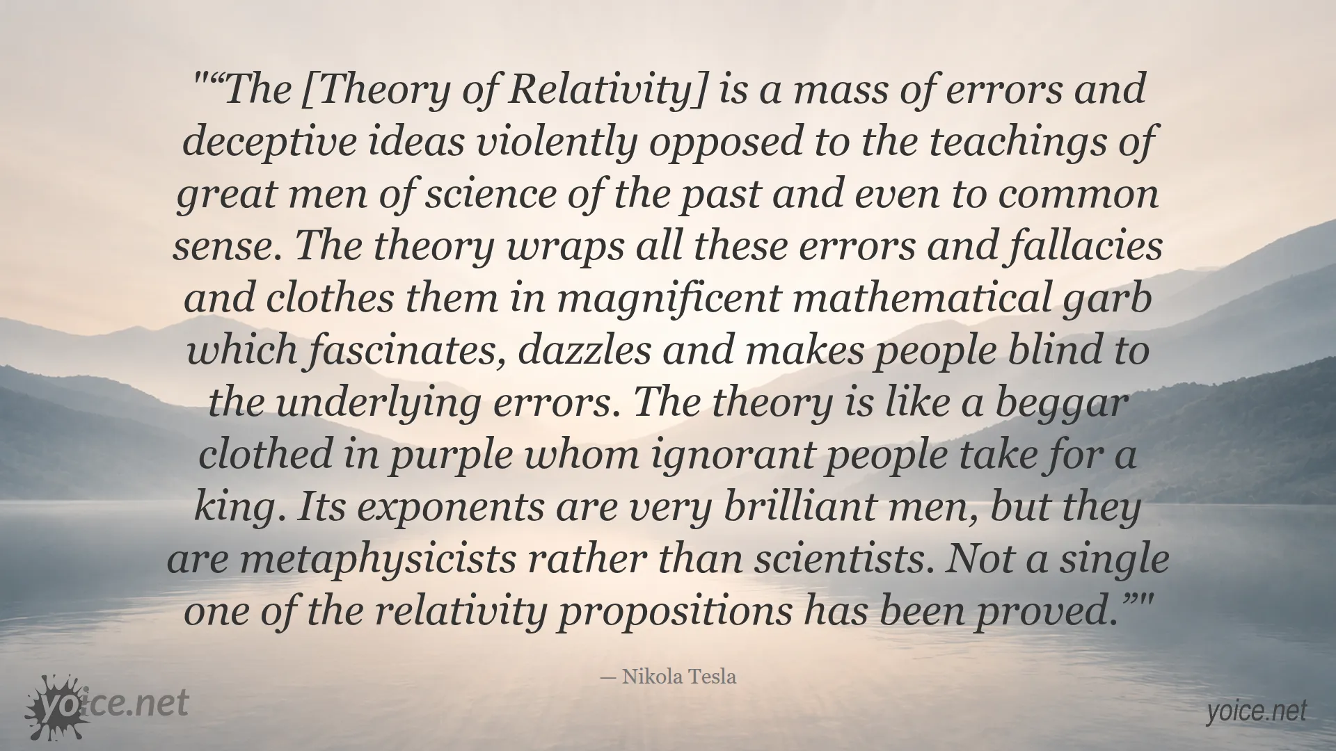 Quote by Nikola Tesla criticizing the Theory of Relativity