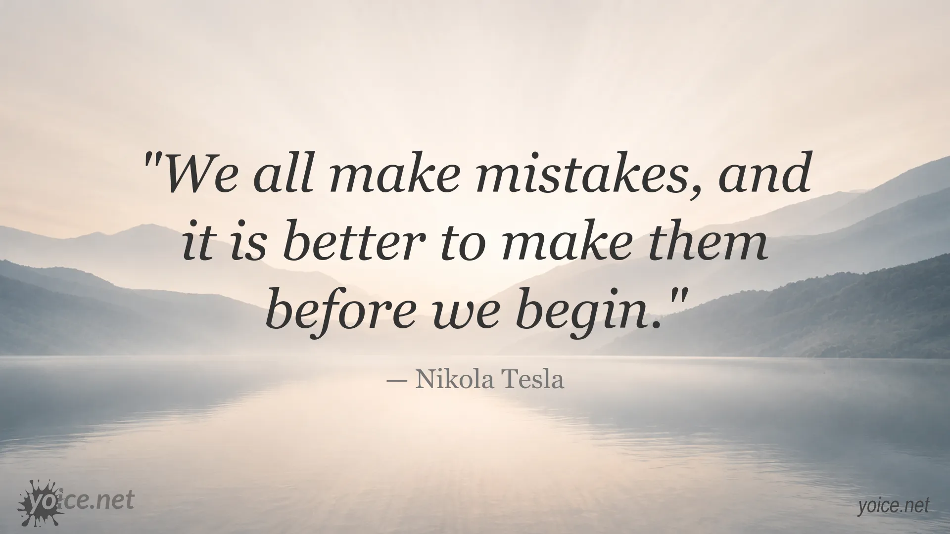 Nikola Tesla quote image about making mistakes before beginning