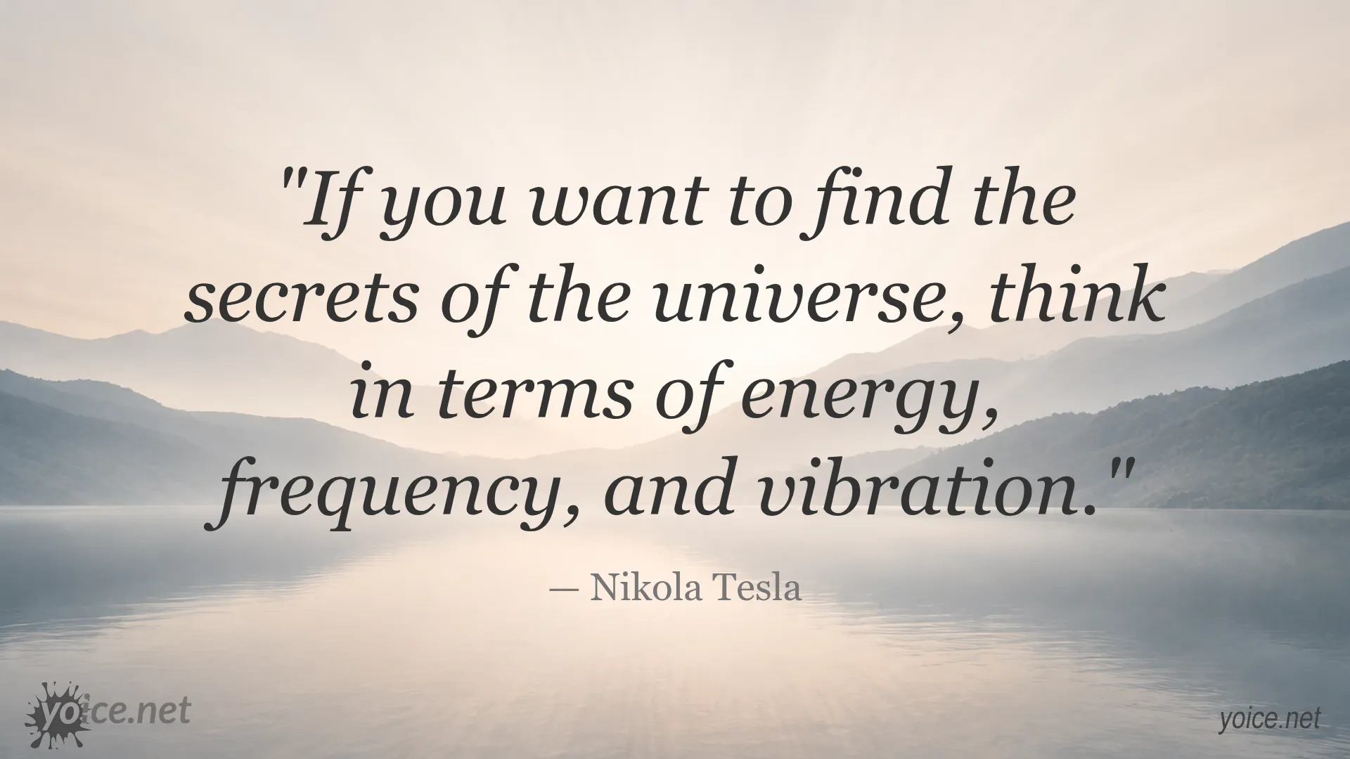 Quote by Nikola Tesla about the secrets of the universe involving energy frequency and vibration