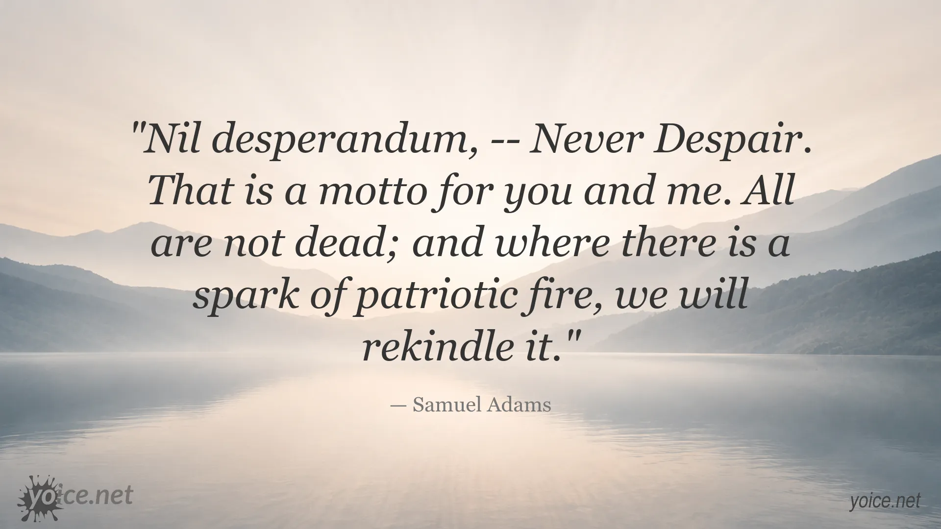 Nil desperandum quote image featuring Samuel Adams