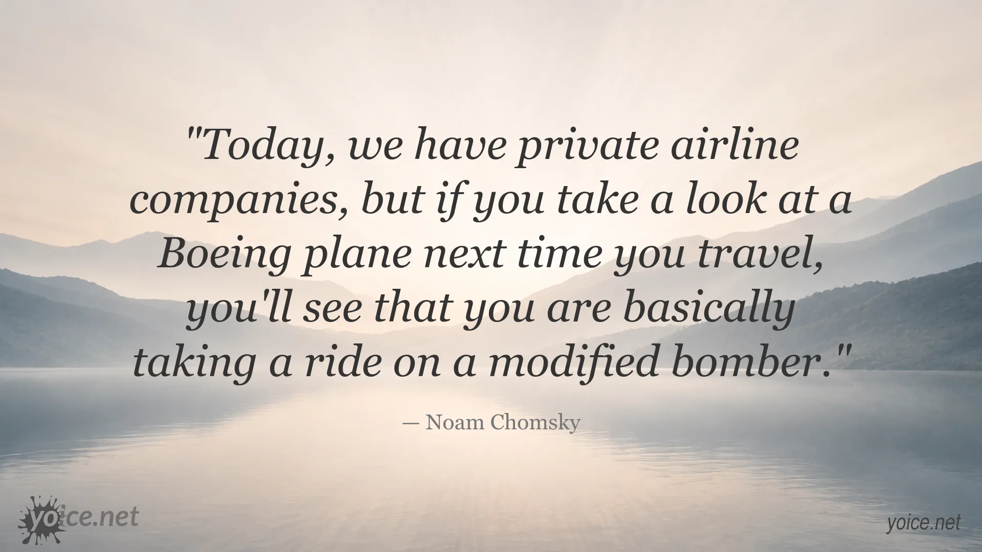 Noam Chomsky quote about private airlines and military aircraft