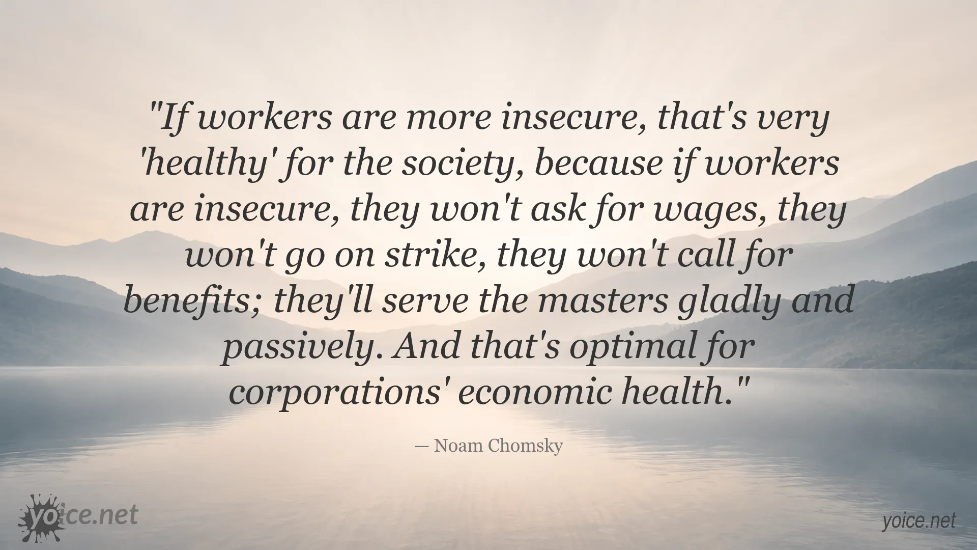 Noam Chomsky quote image about worker insecurity and corporate power
