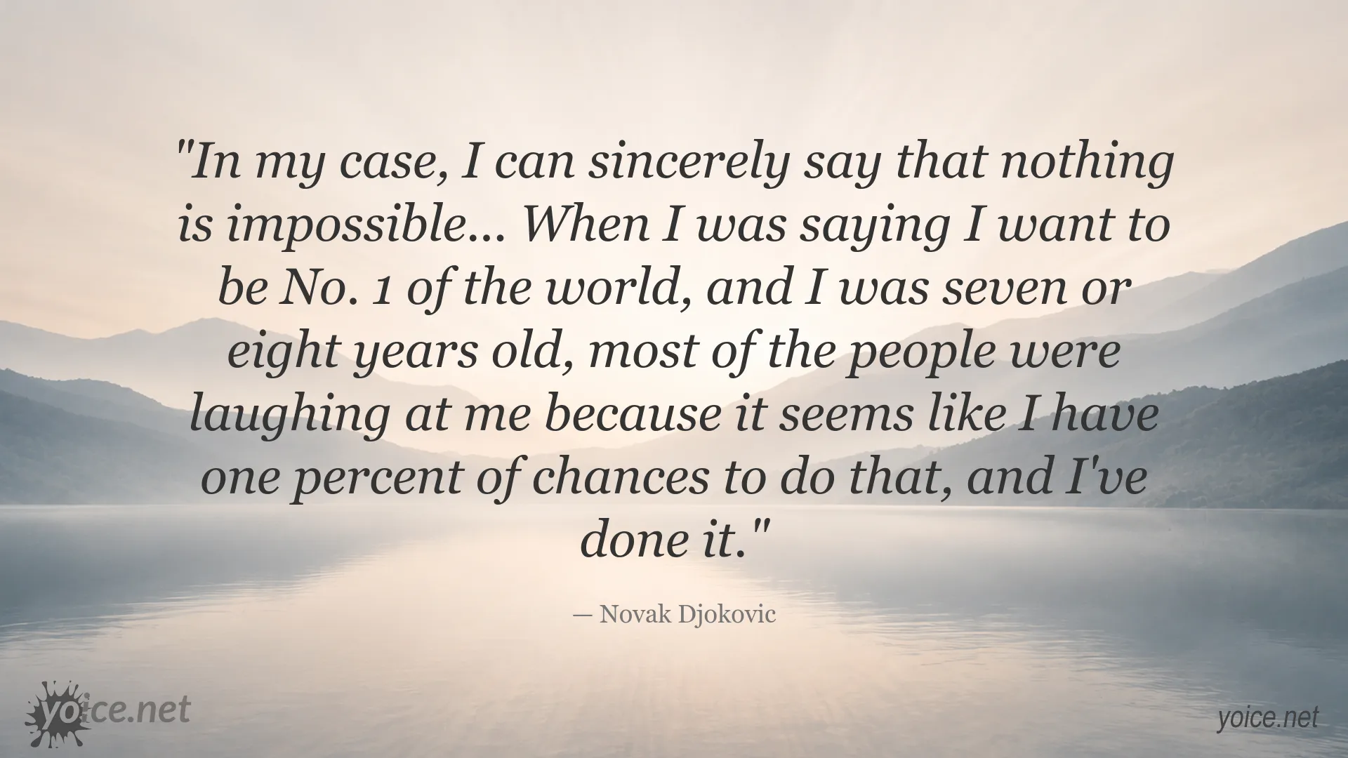 Inspirational Novak Djokovic quote image about believing that nothing is impossible