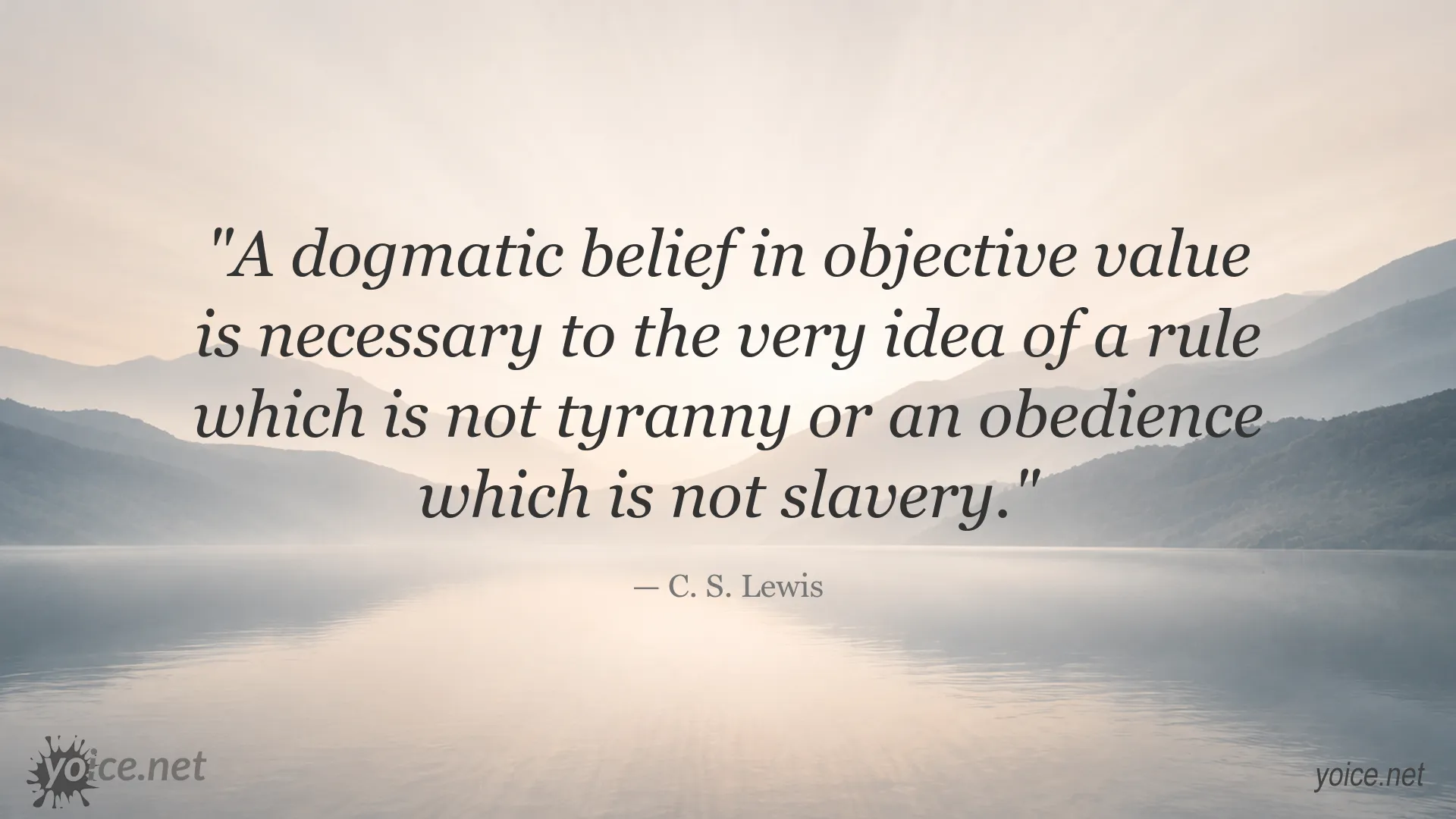 C. S. Lewis quote about objective values, rules, and freedom