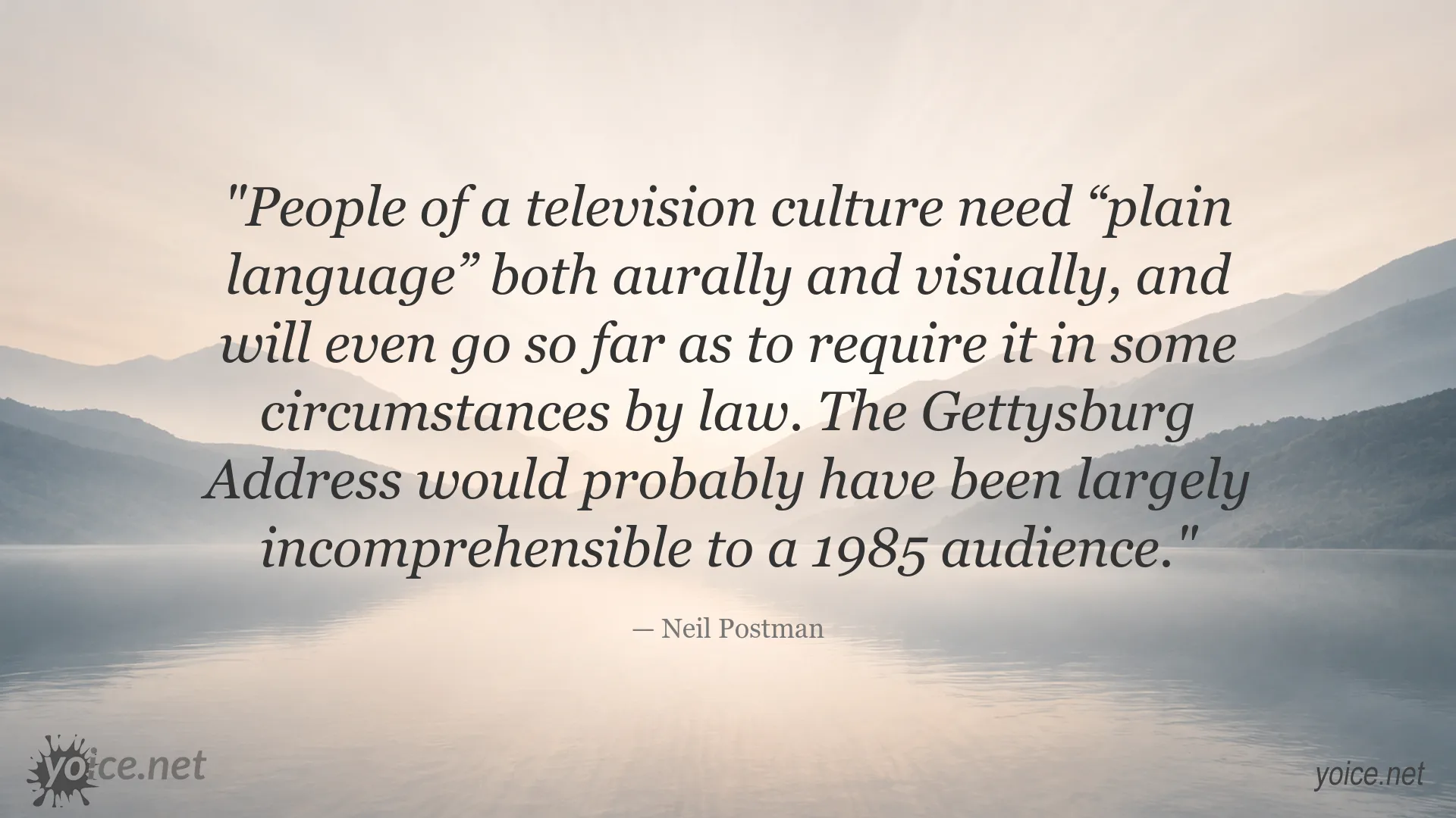Neil Postman quote about plain language and television culture