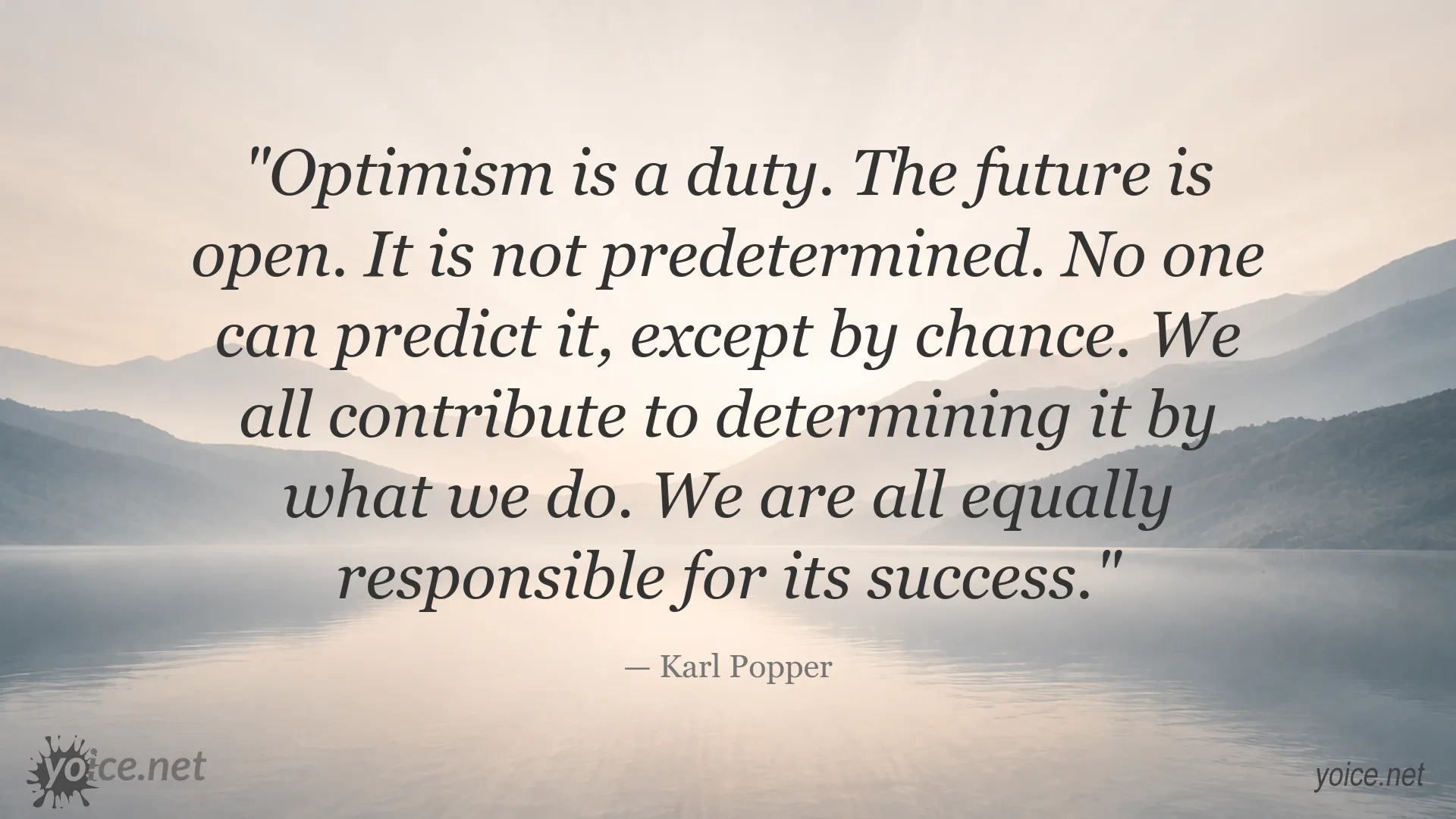 Inspirational Karl Popper quote about optimism and responsibility for the future