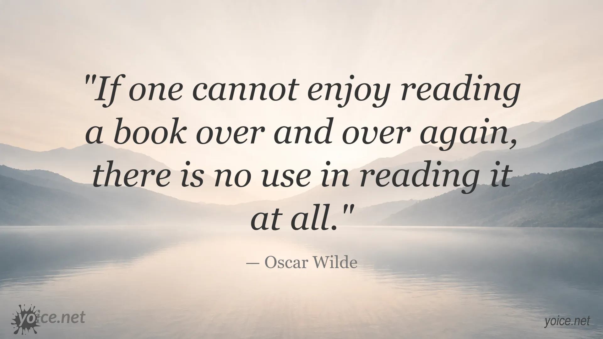 Oscar Wilde quote image about the joy of reading books repeatedly