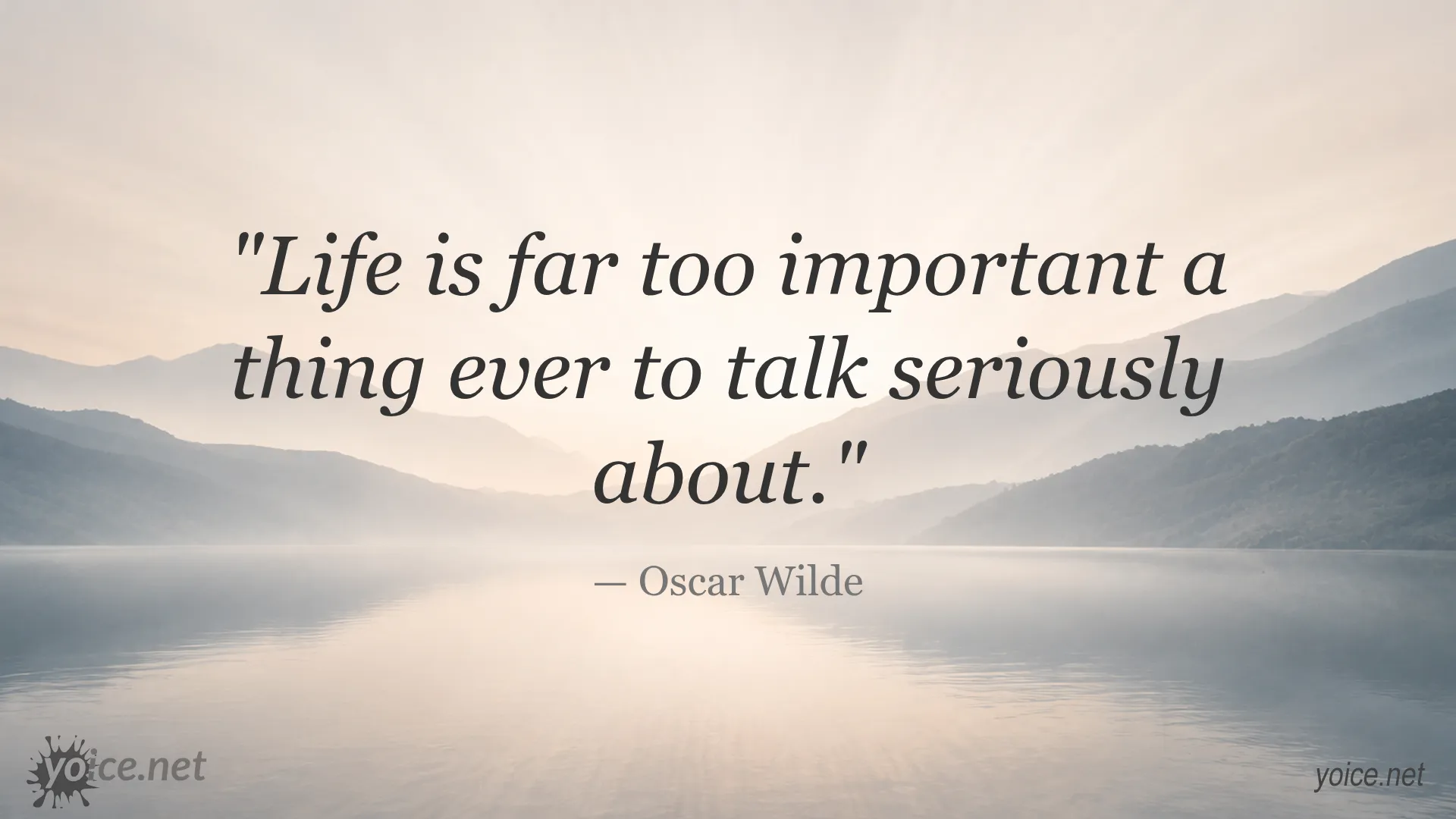 Inspirational Oscar Wilde quote image about the importance of life