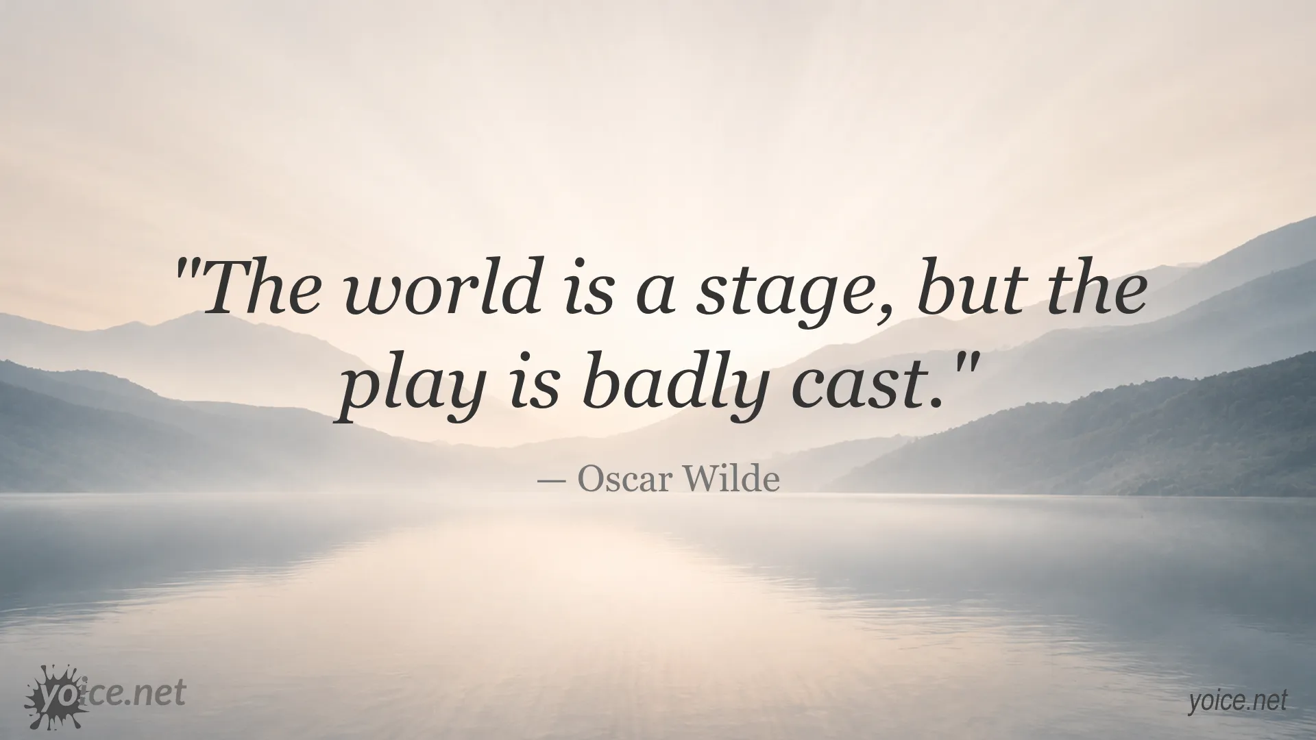 Inspirational Oscar Wilde quote image about the world as a stage