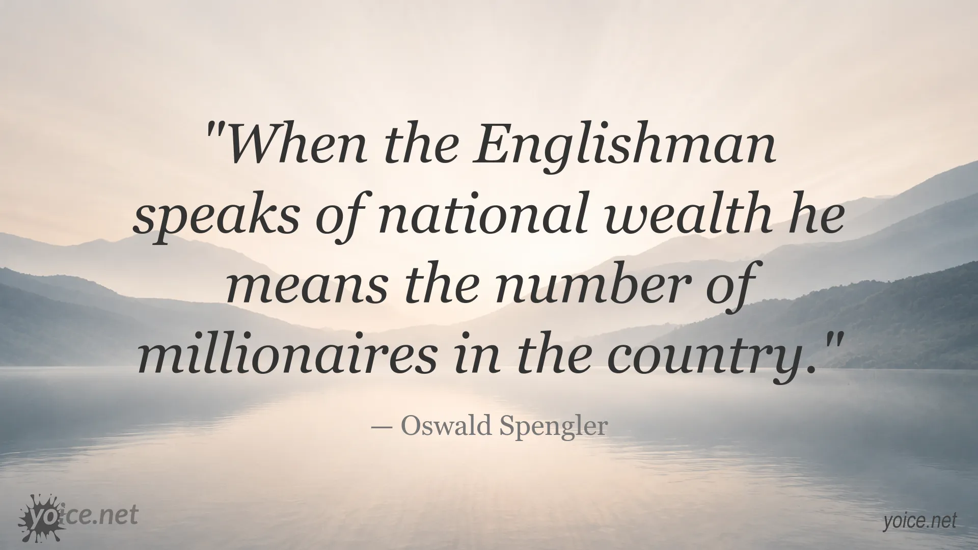 Quote image featuring Oswald Spengler's observation about national wealth and millionaires