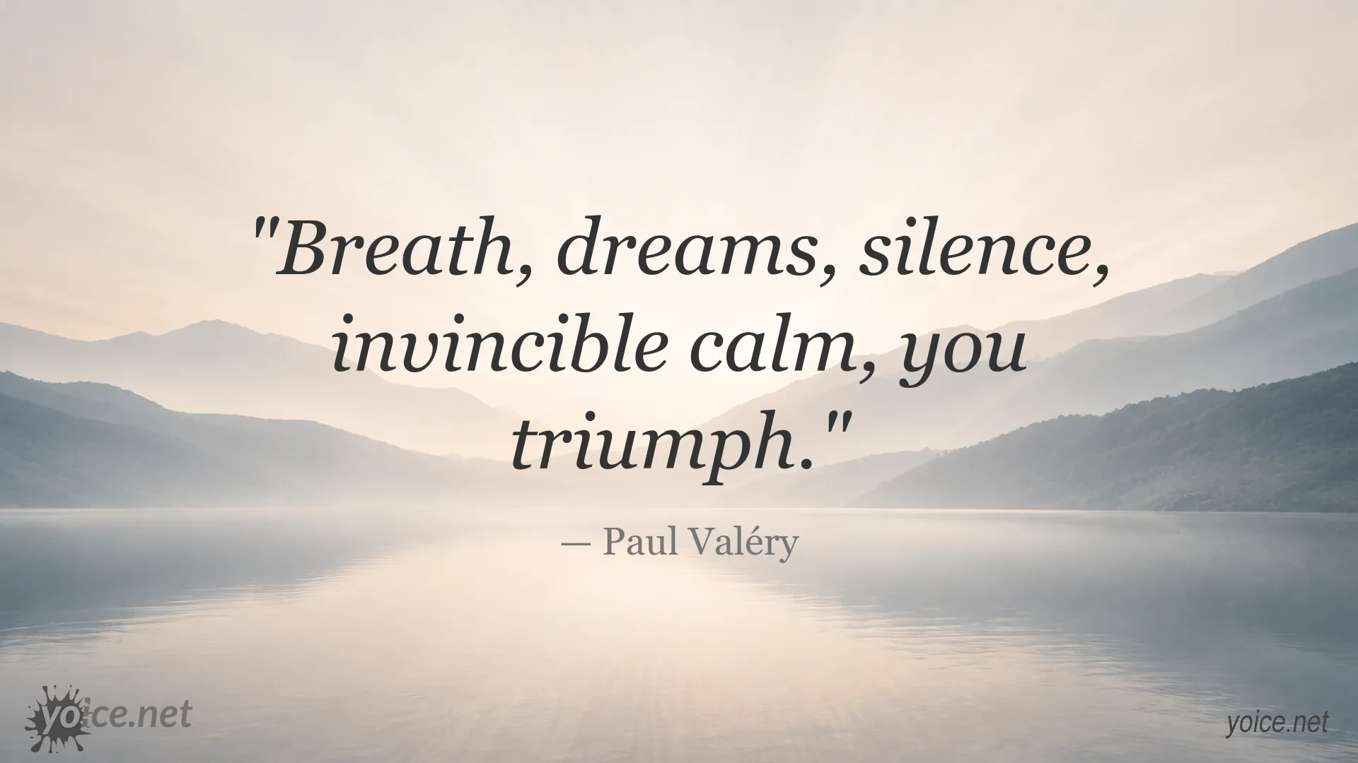 Inspirational quote image featuring Paul Valéry
