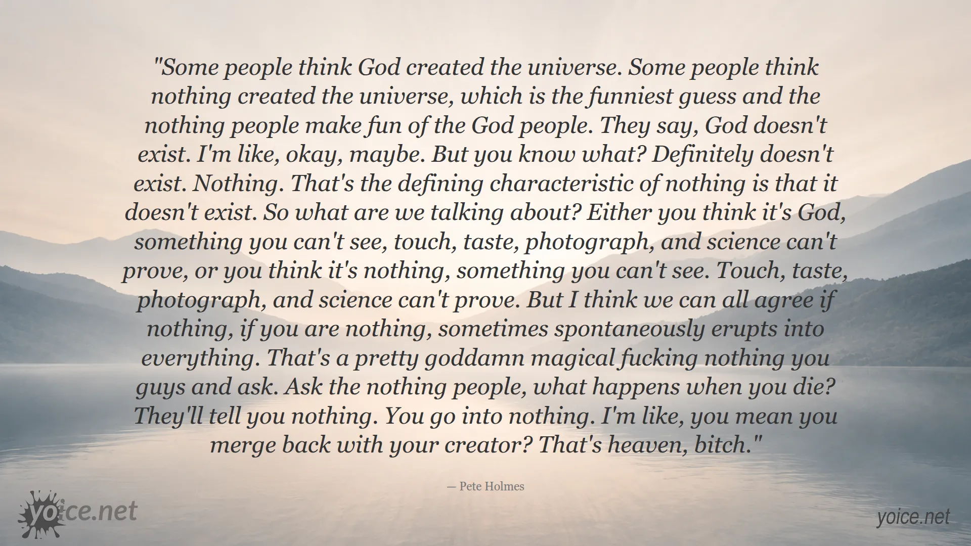 Quote by Pete Holmes about the concept of God and nothingness