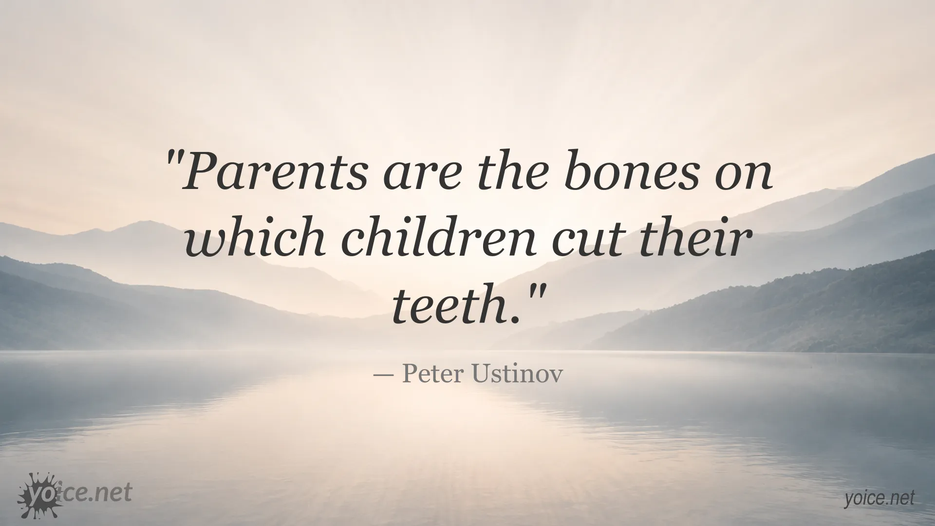 Quote image featuring Peter Ustinov's words about parents and children
