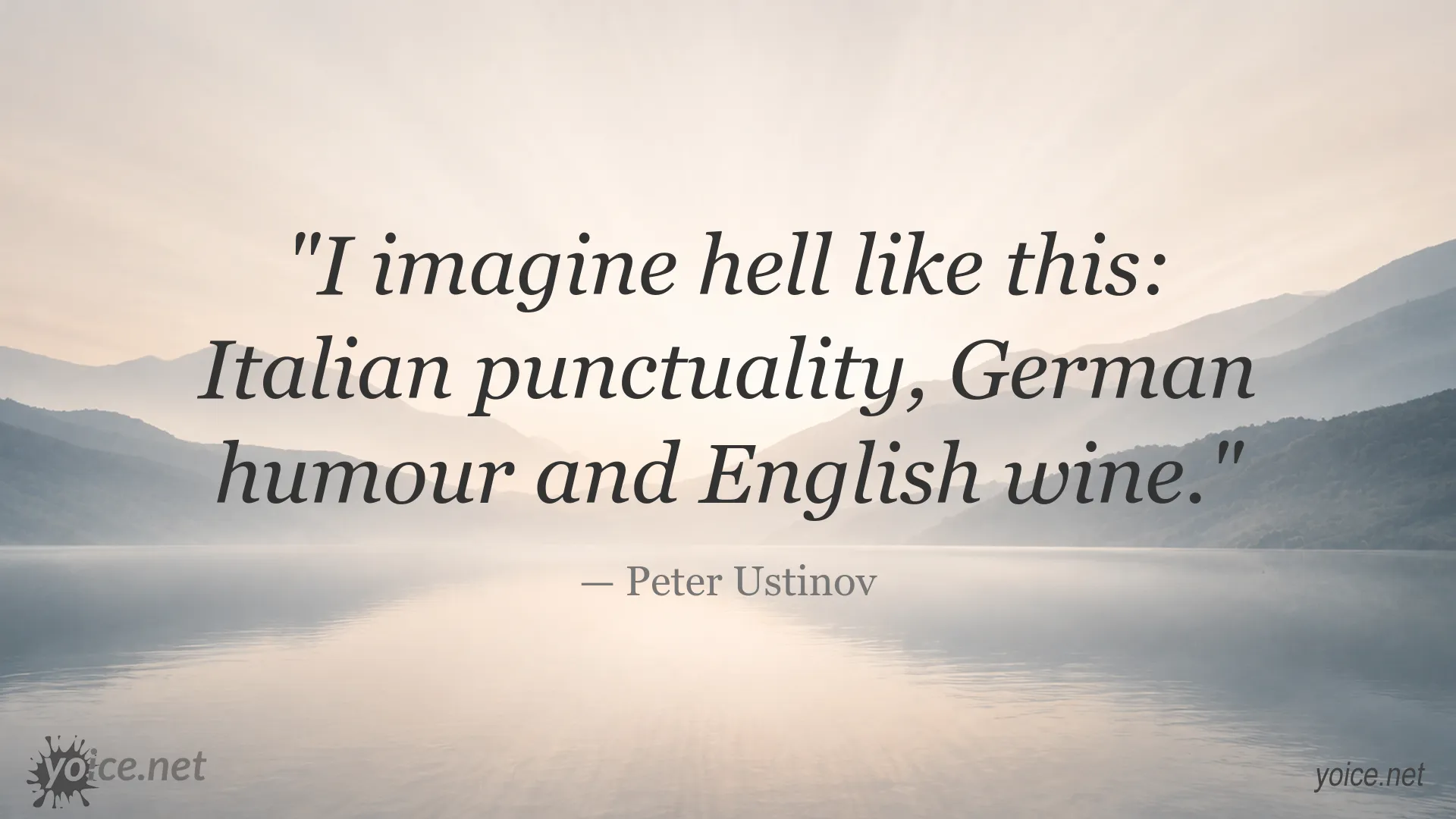 Peter Ustinov quote about cultural stereotypes and national characteristics