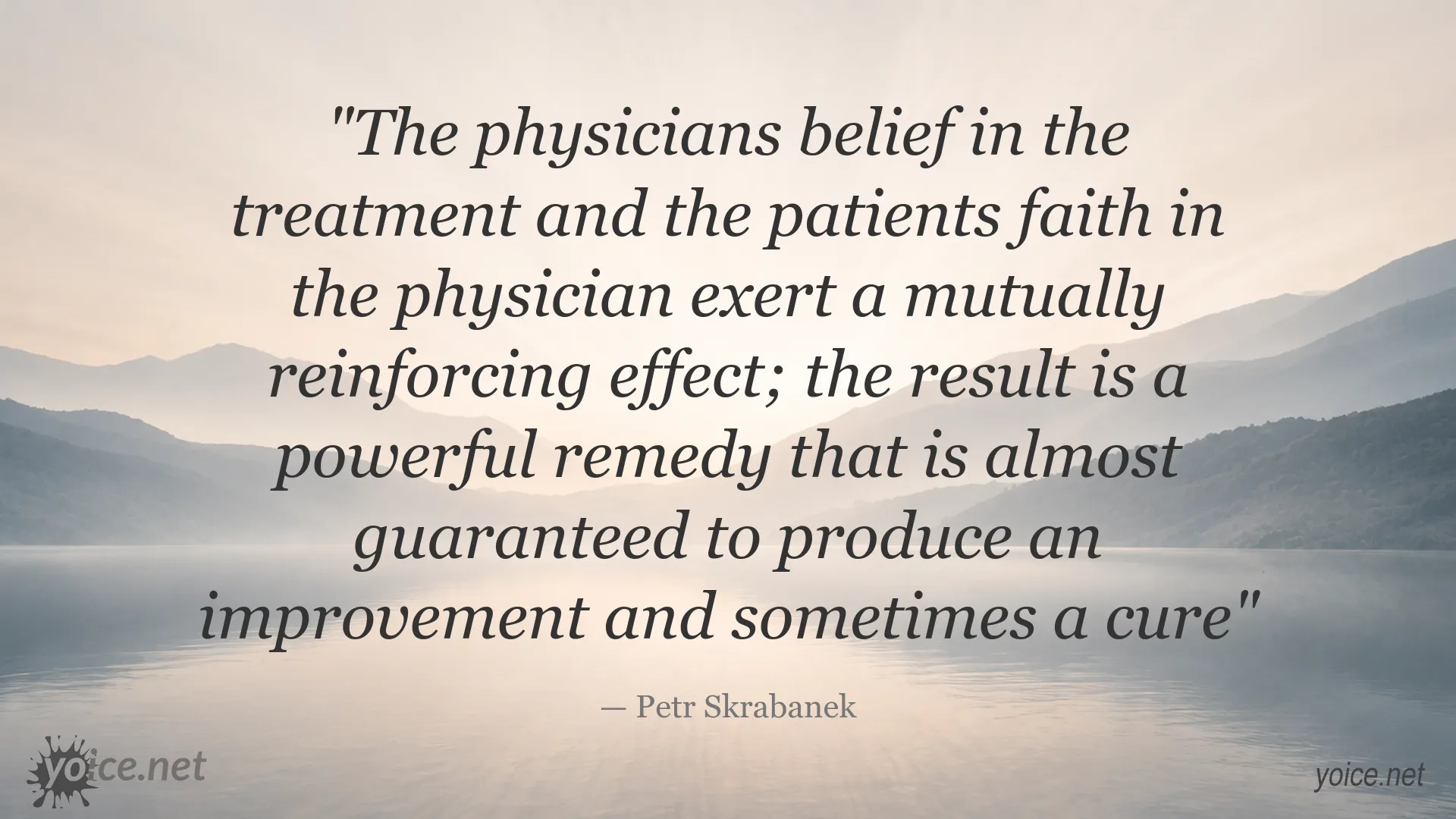 Petr Skrabanek quote about physician belief, patient faith, and healing in medicine