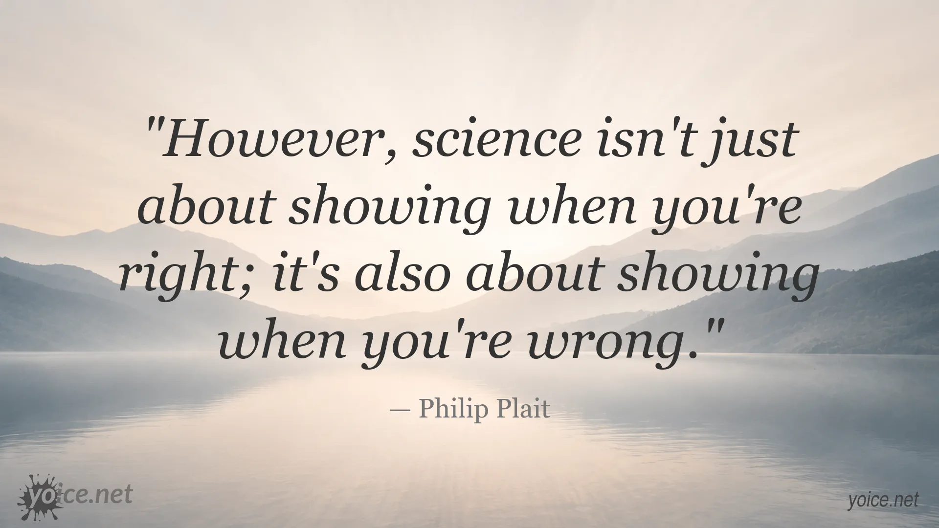 Inspirational Philip Plait quote about science, mistakes, and learning from being wrong