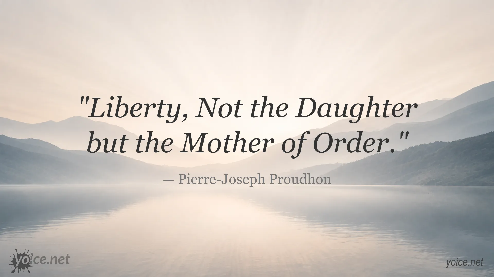 Quote image featuring Pierre-Joseph Proudhon on liberty and order