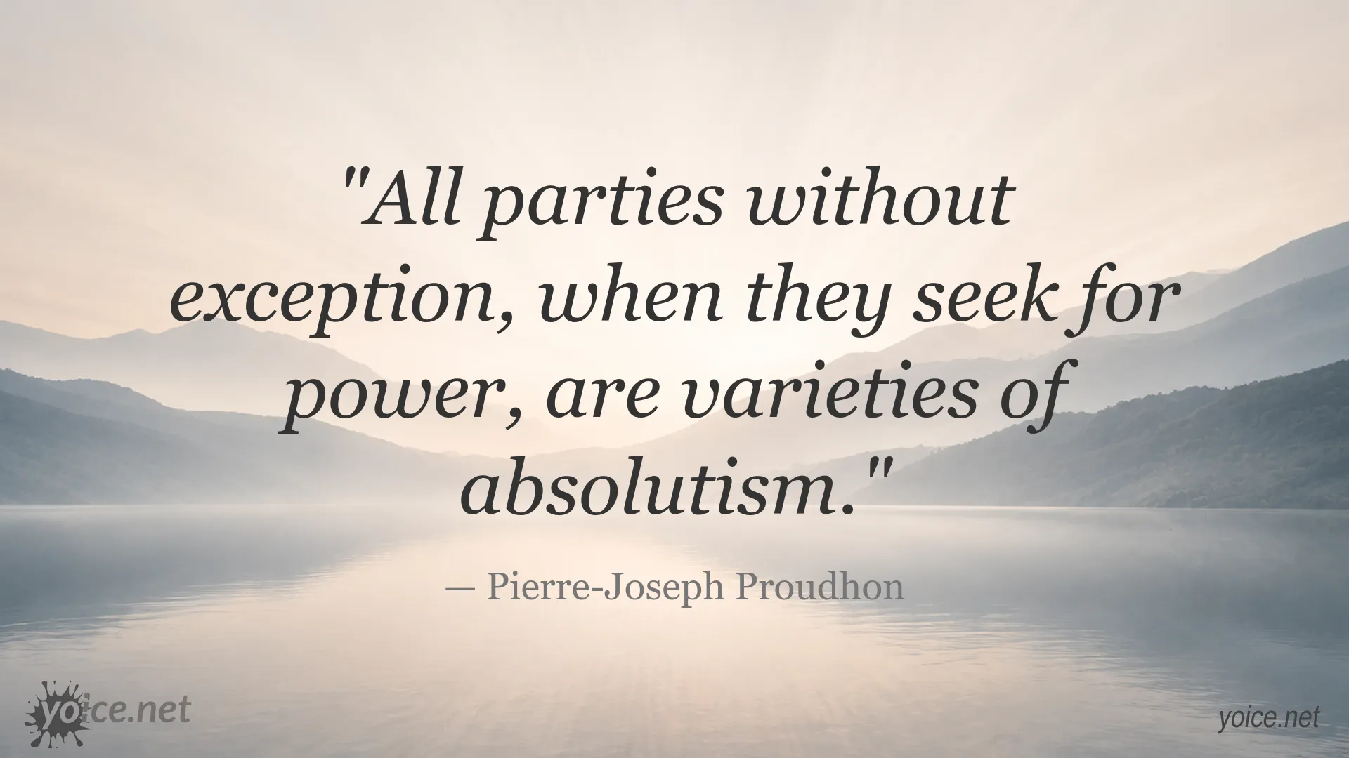 Quote image featuring Pierre-Joseph Proudhon on political parties and absolutism