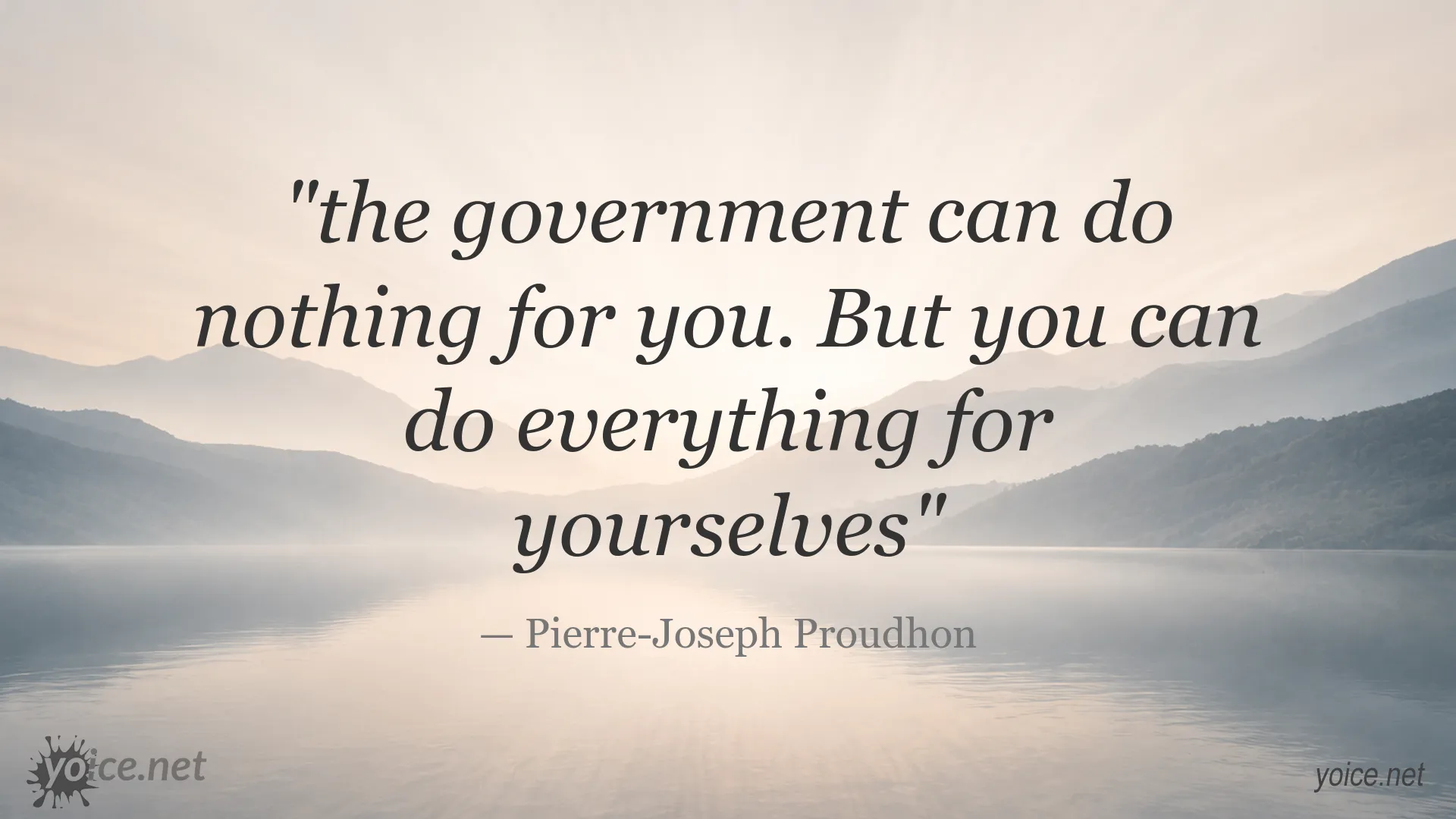 Pierre-Joseph Proudhon quote about self-reliance and personal responsibility