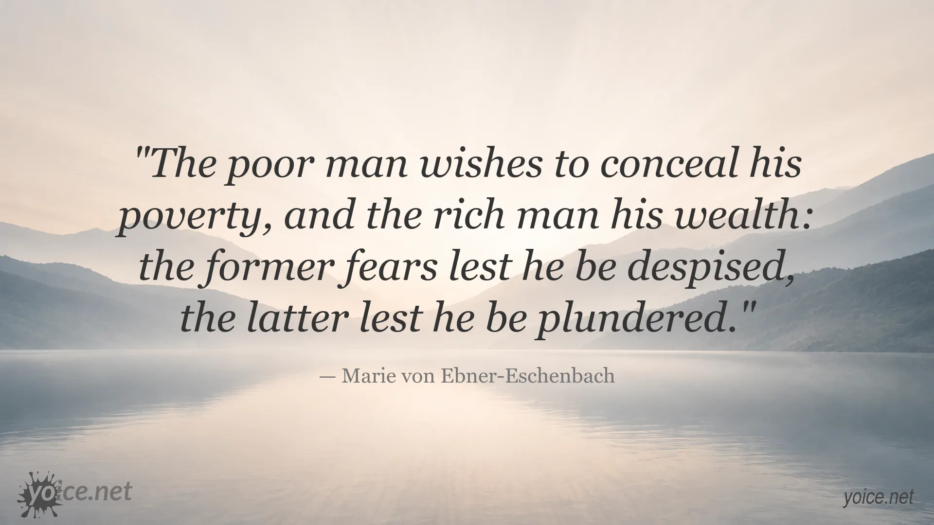 Poverty and wealth quote by Marie von Ebner-Eschenbach
