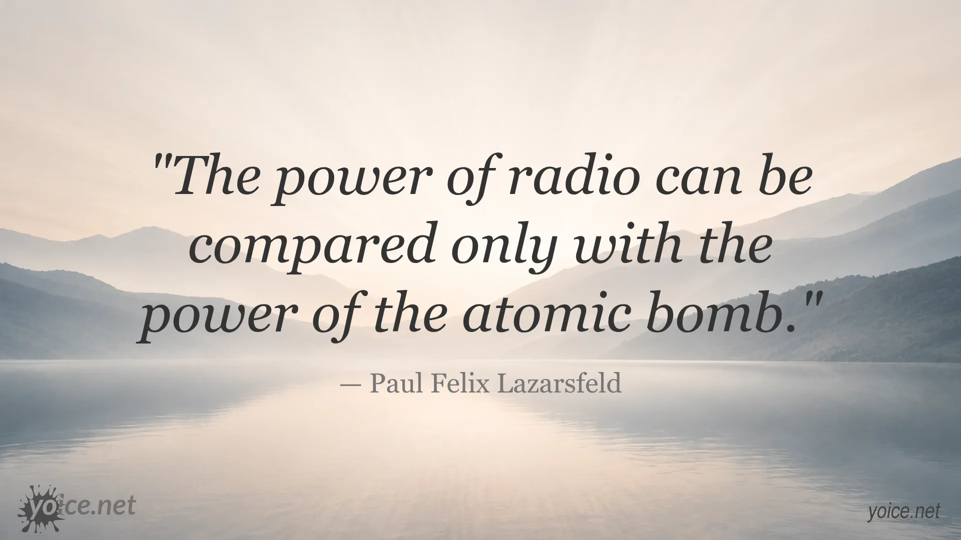 Quote about the power of radio by Paul Felix Lazarsfeld