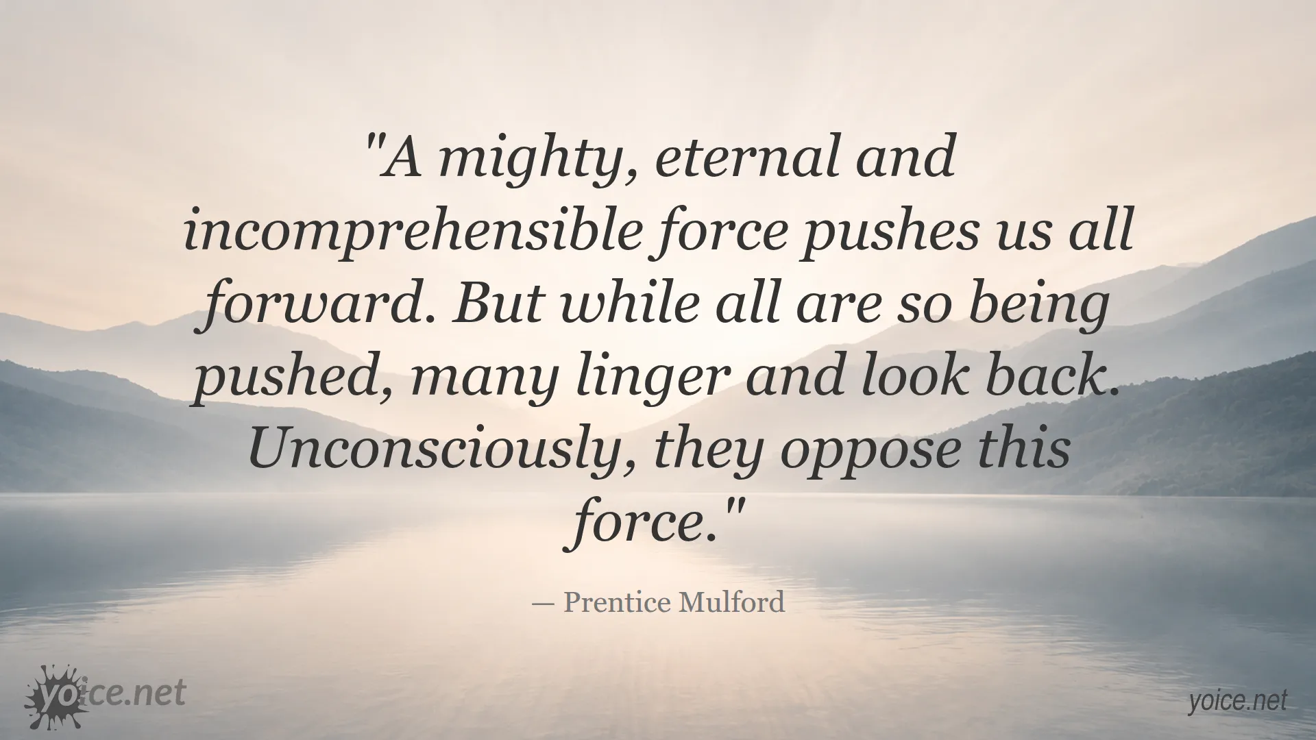 Mighty eternal and incomprehensible force quote by Prentice Mulford