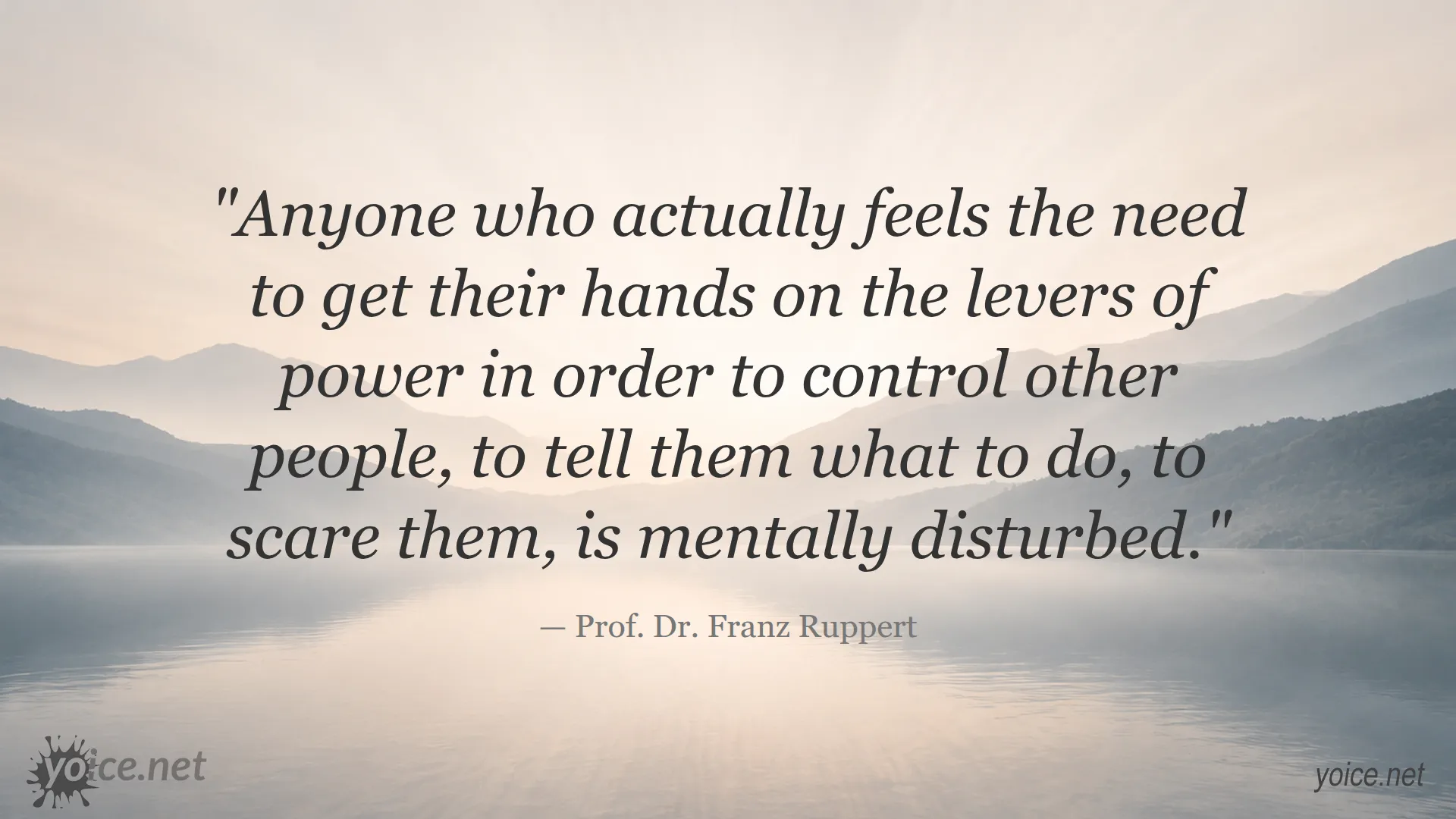 Quote image featuring Prof. Dr. Franz Ruppert’s insight on power and mental disturbance