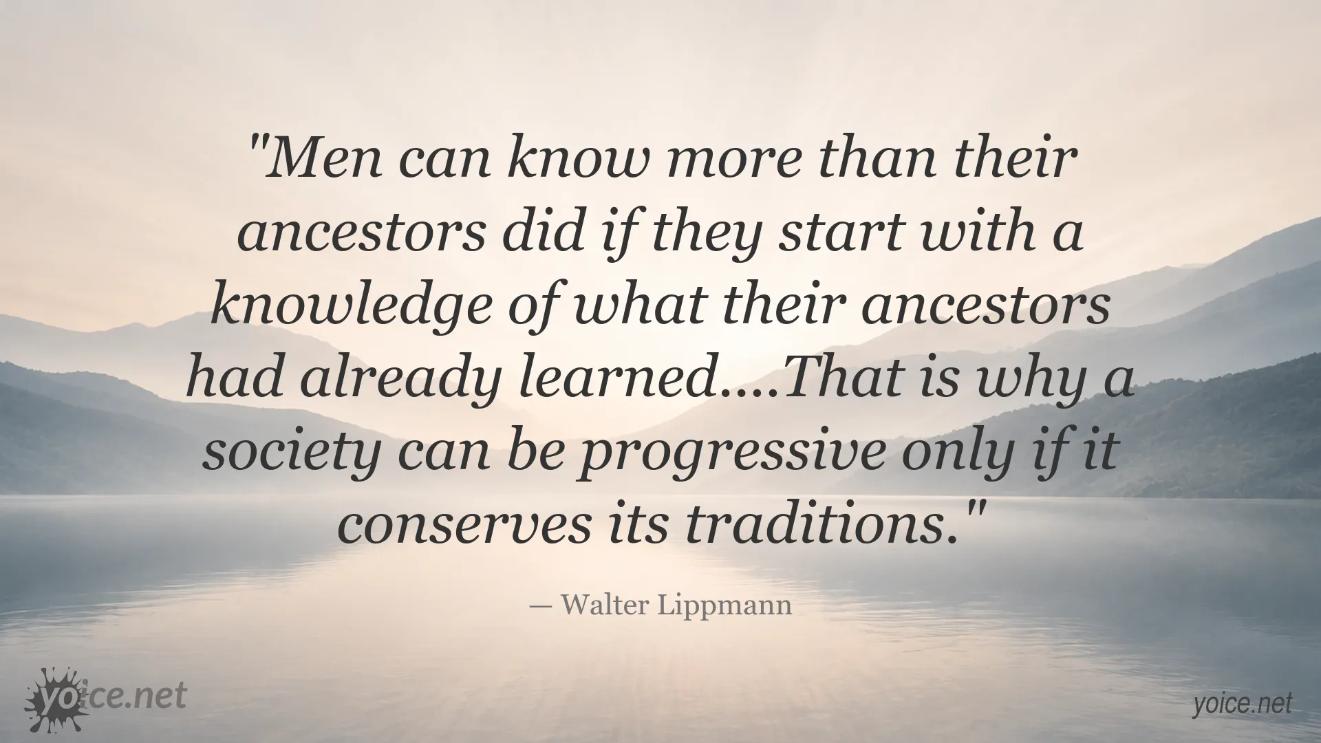 Walter Lippmann quote about progress and tradition