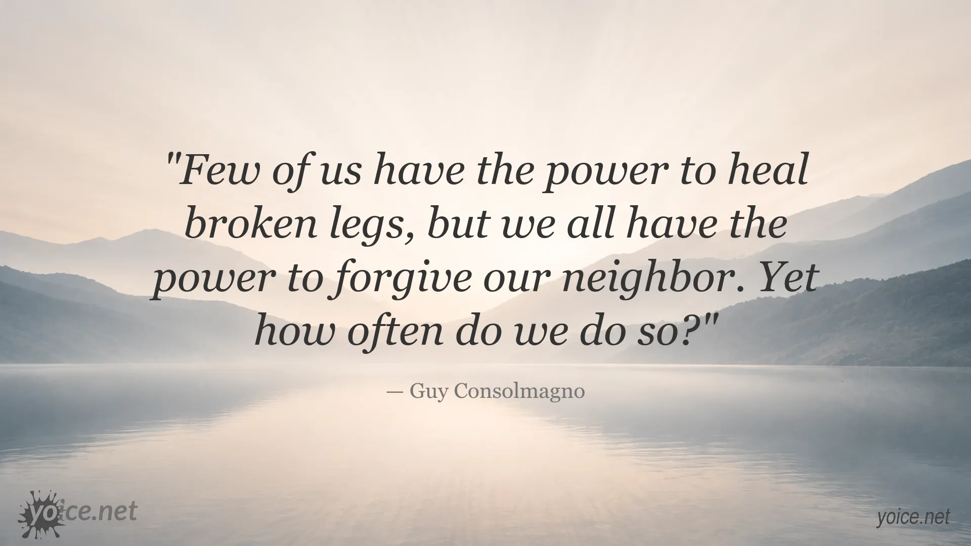 Inspirational forgiveness quote by Guy Consolmagno