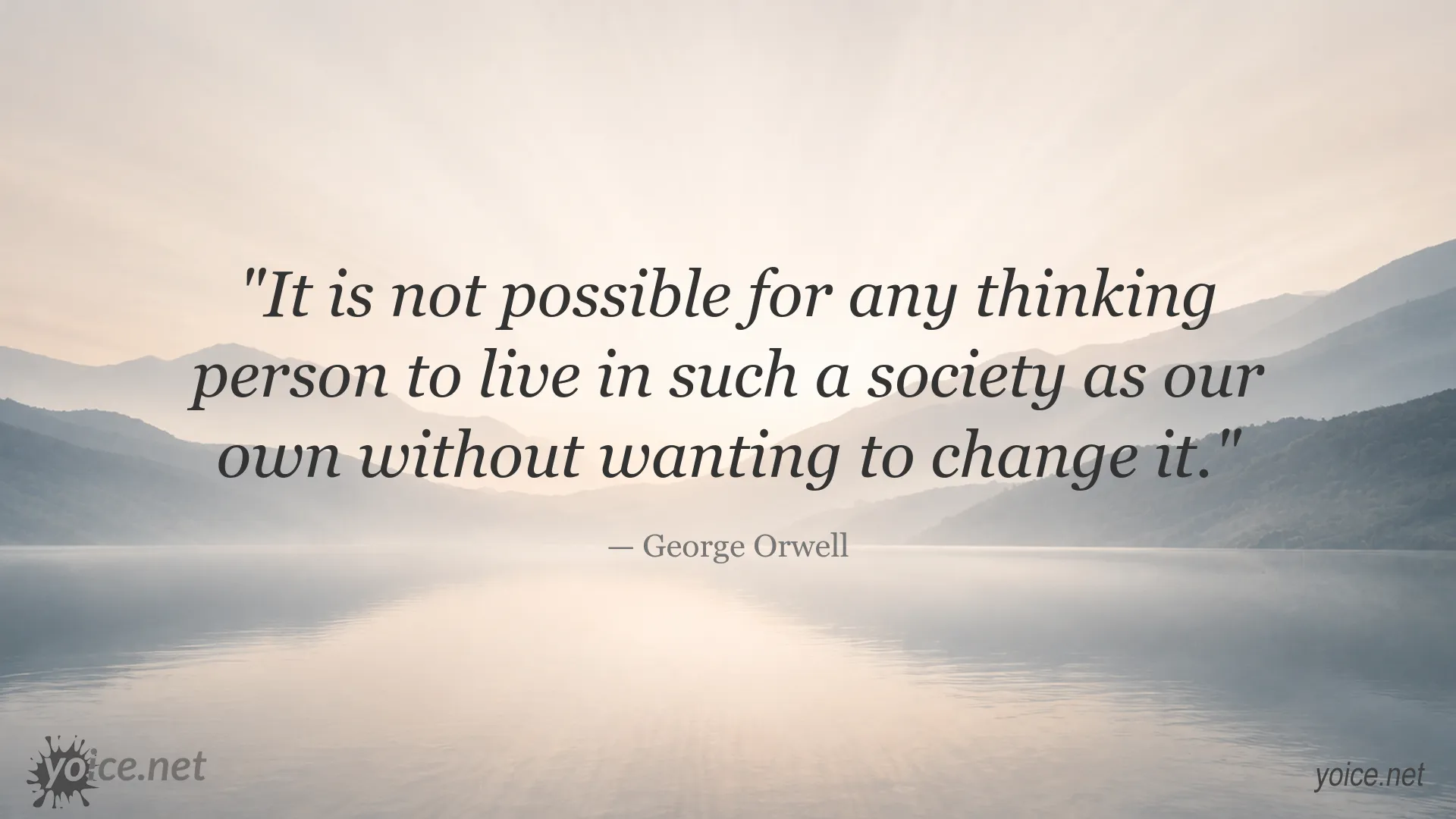 George Orwell quote about social change