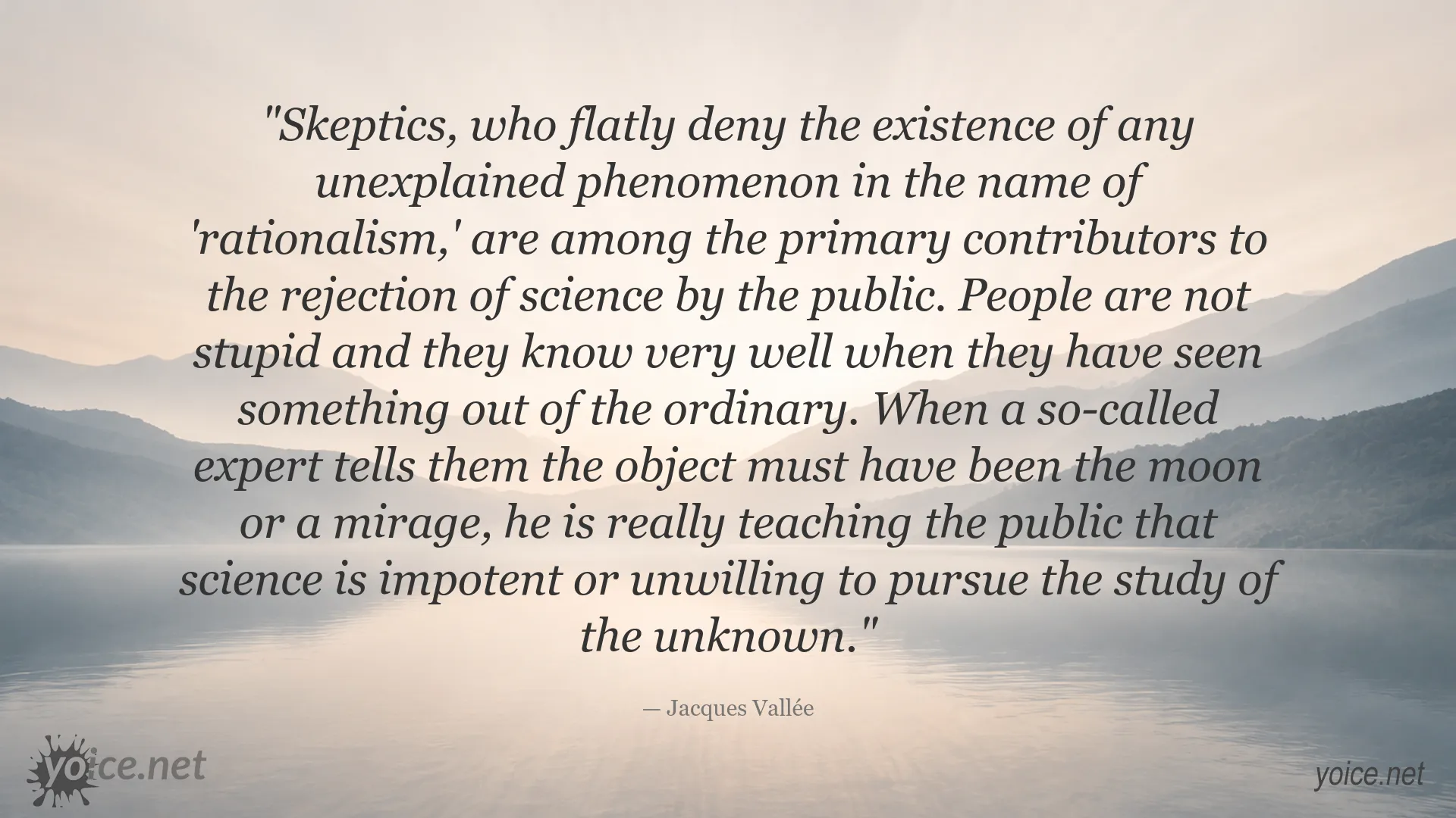 Jacques Vallée quote about skepticism, science, and unexplained phenomena