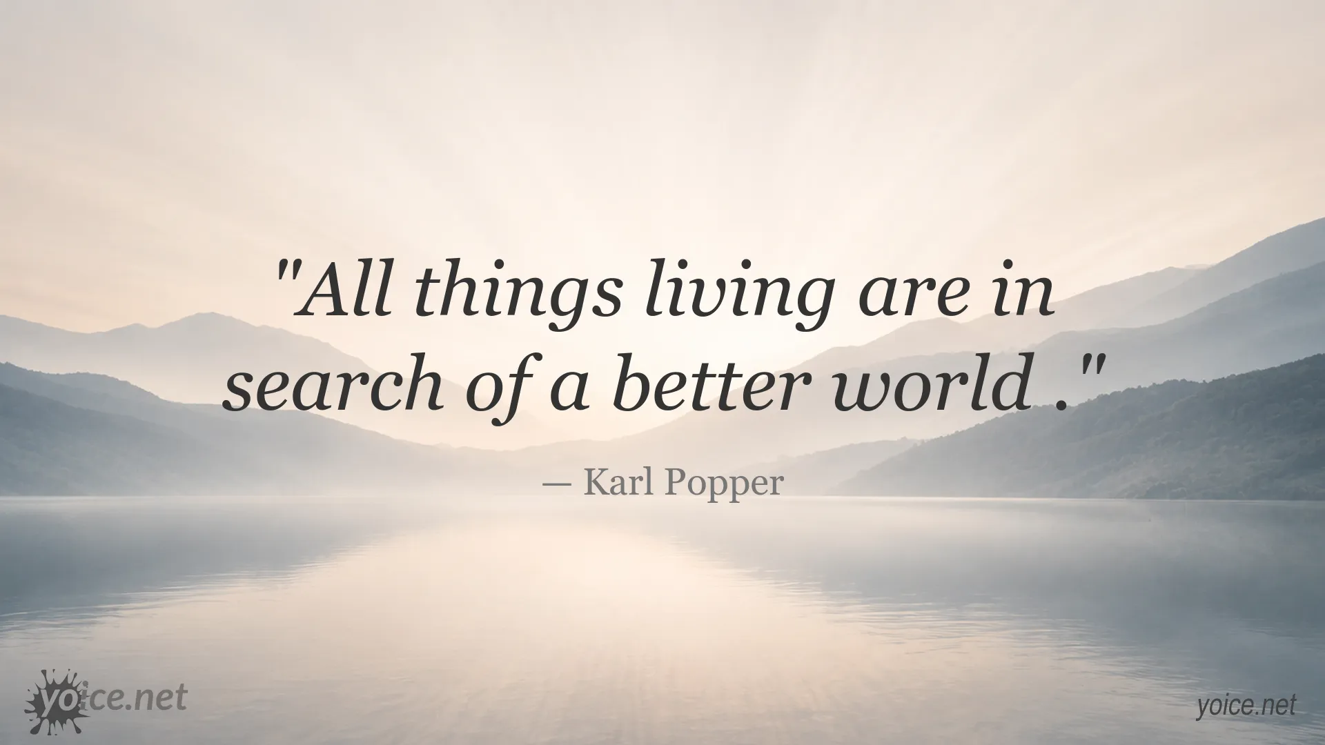 Inspirational Karl Popper quote image about living things seeking a better world