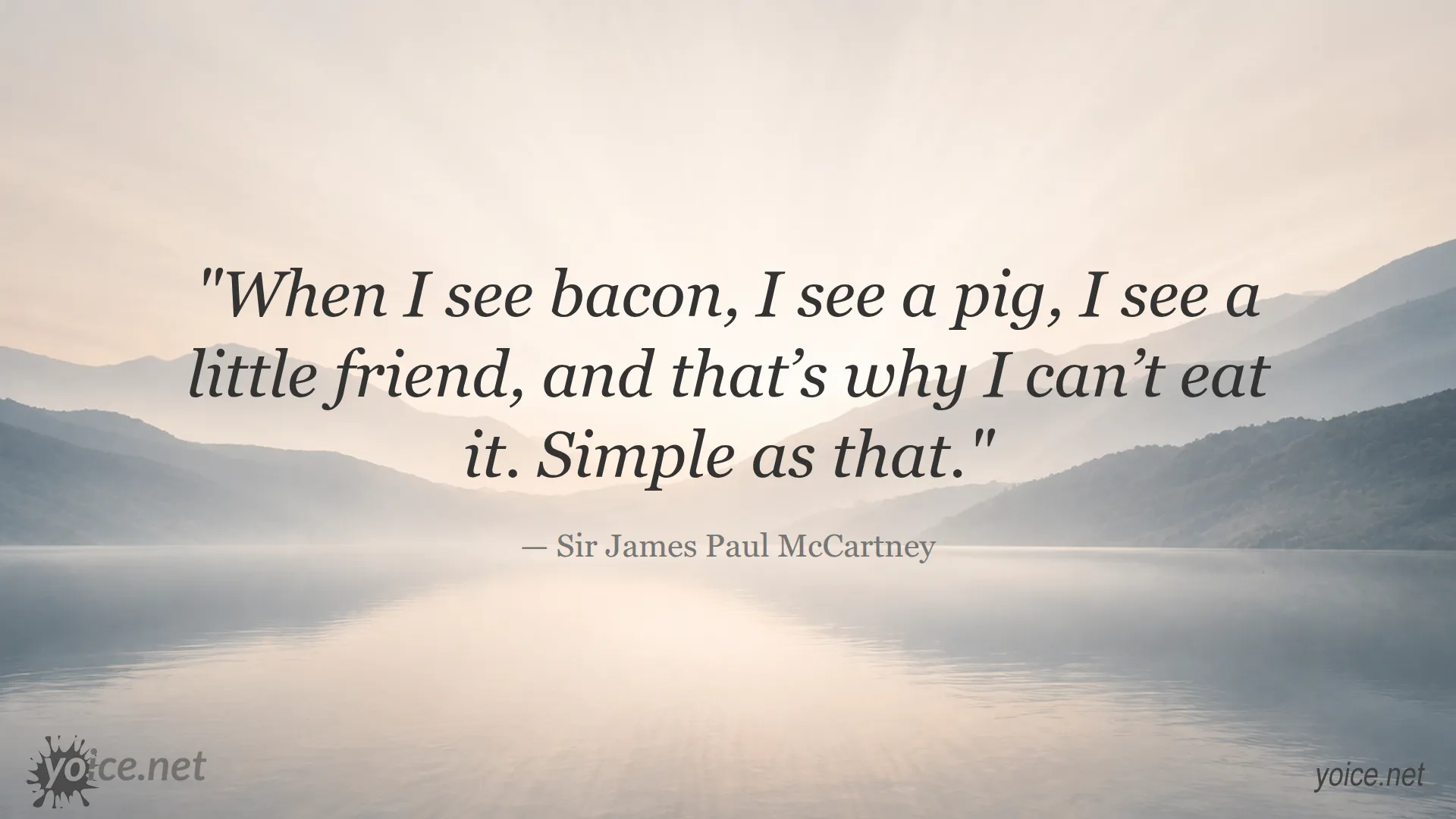 Quote about bacon and ethics by Sir James Paul McCartney