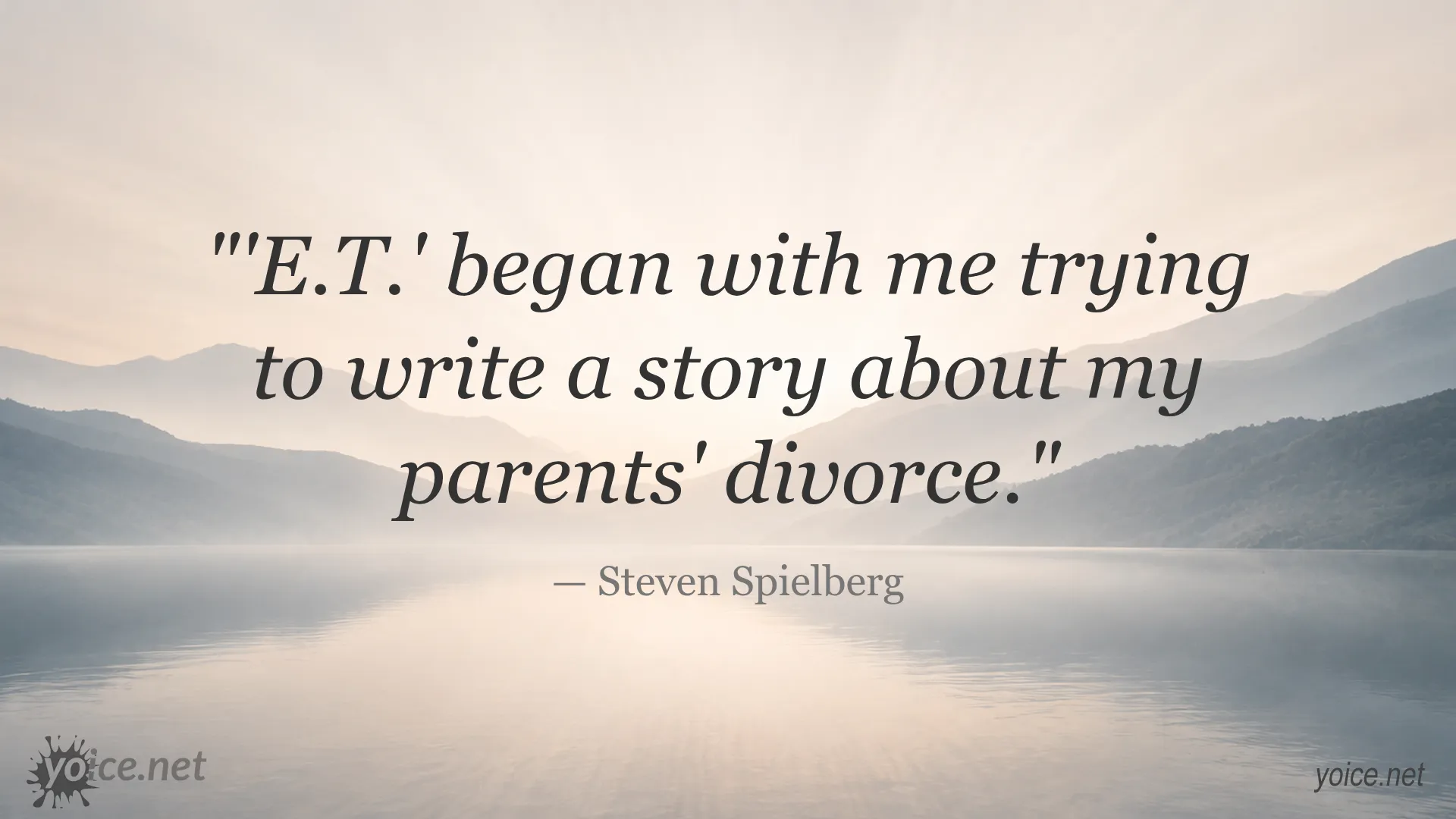 Quote by Steven Spielberg about the origin of E.T. story