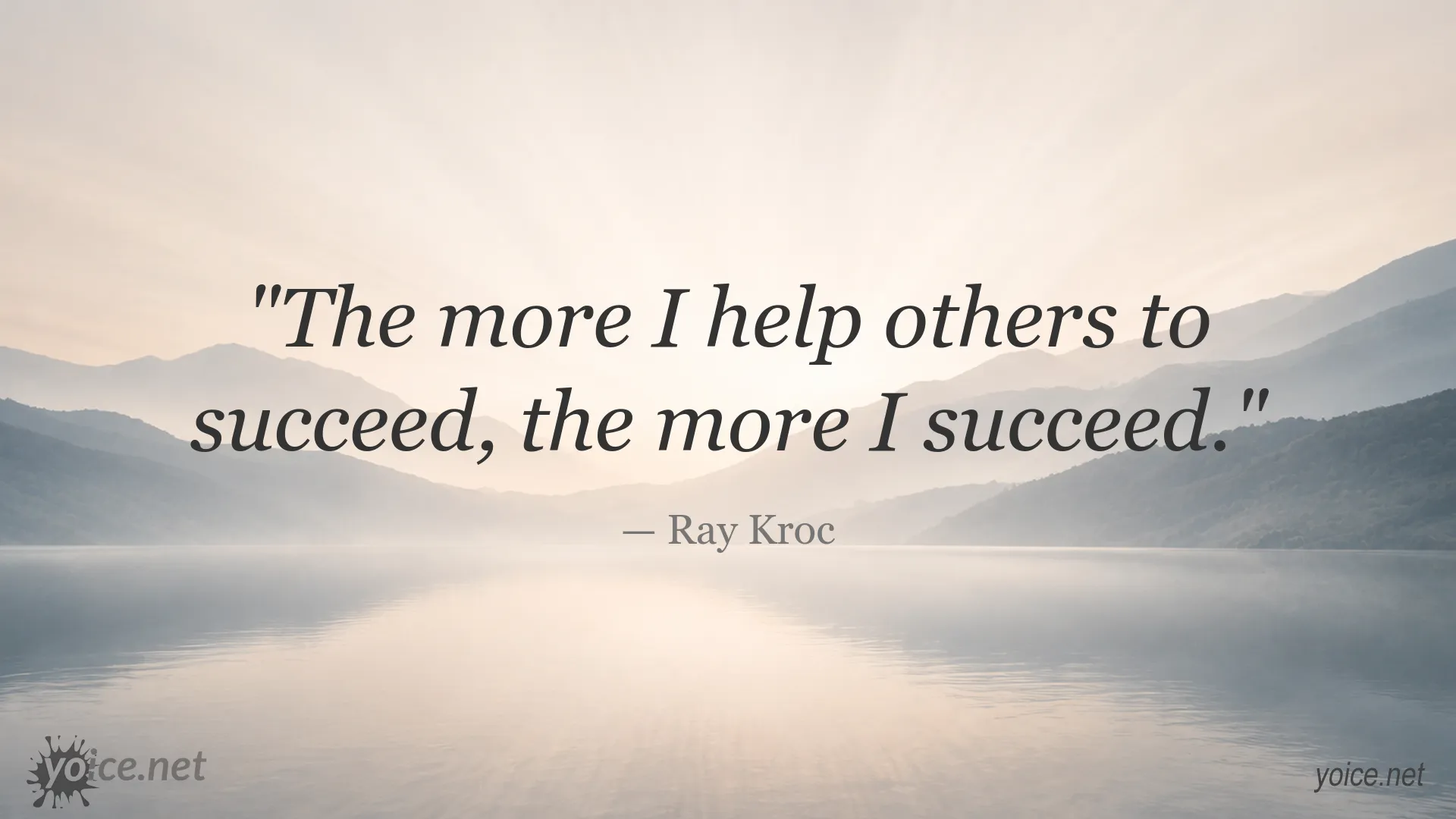 Inspirational Ray Kroc quote image about helping others and achieving success