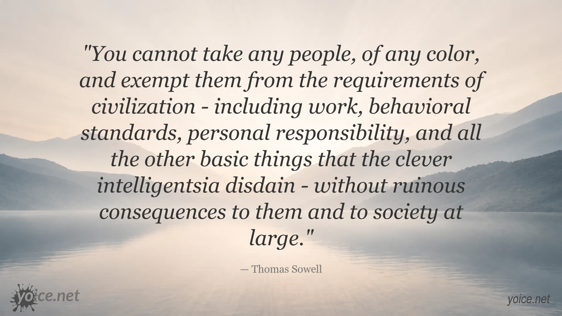 Thomas Sowell quote image about responsibility, work, and civilization