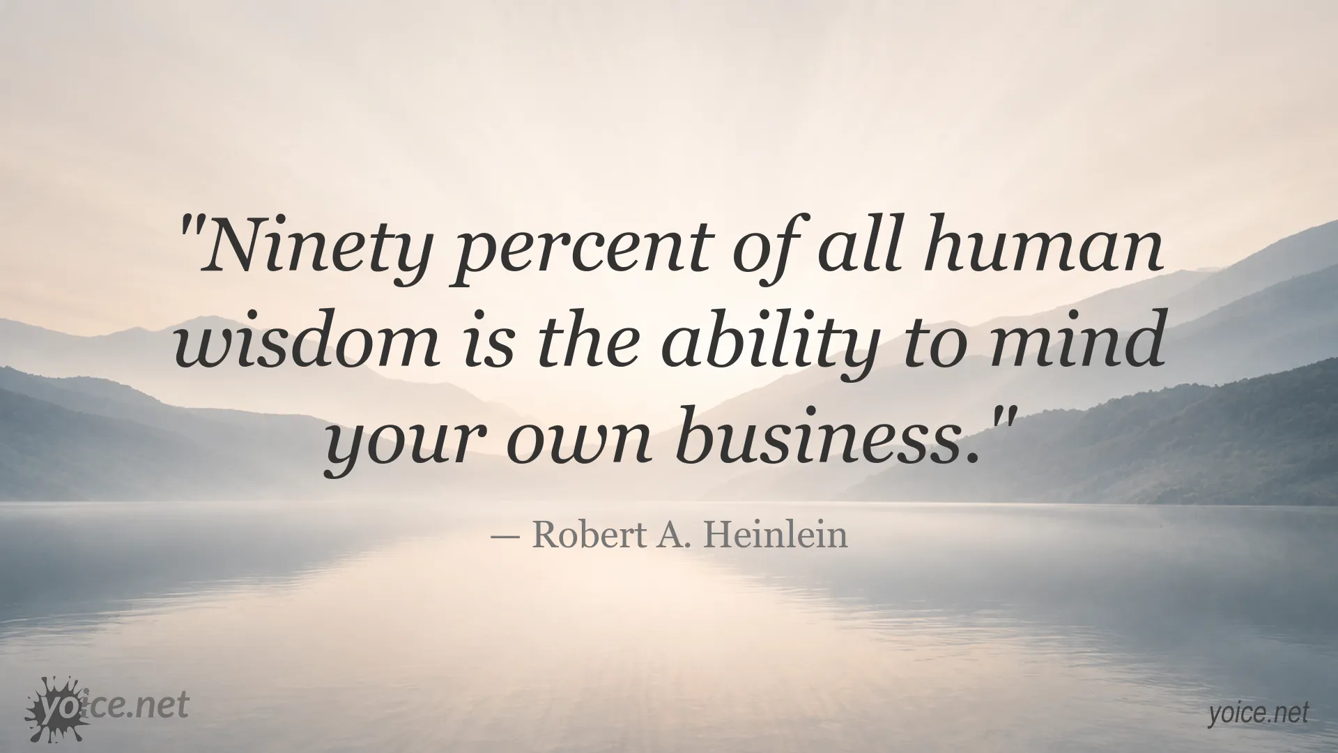 Inspirational quote image by Robert A. Heinlein about human wisdom