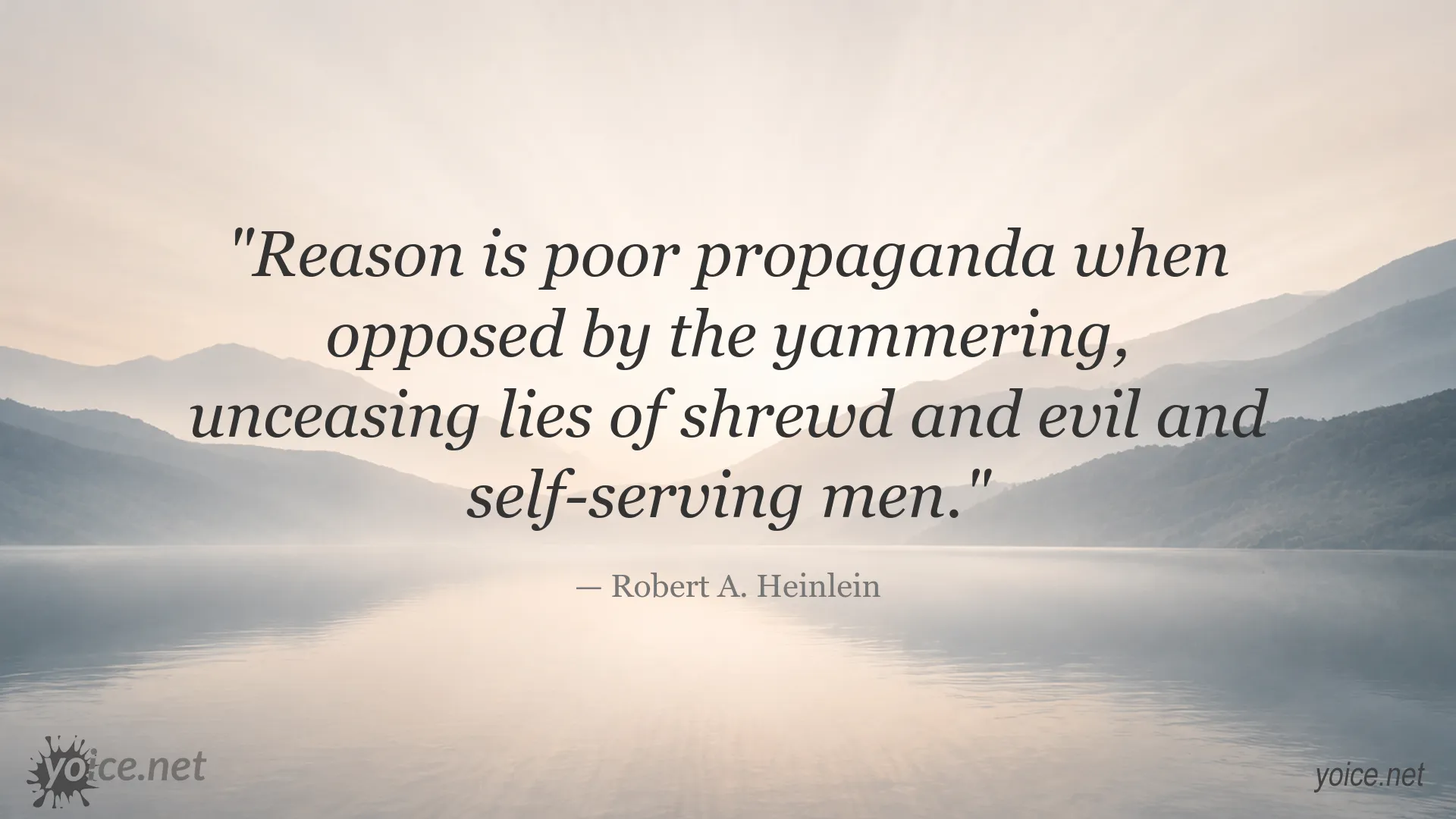 Robert A. Heinlein quote about reason and lies