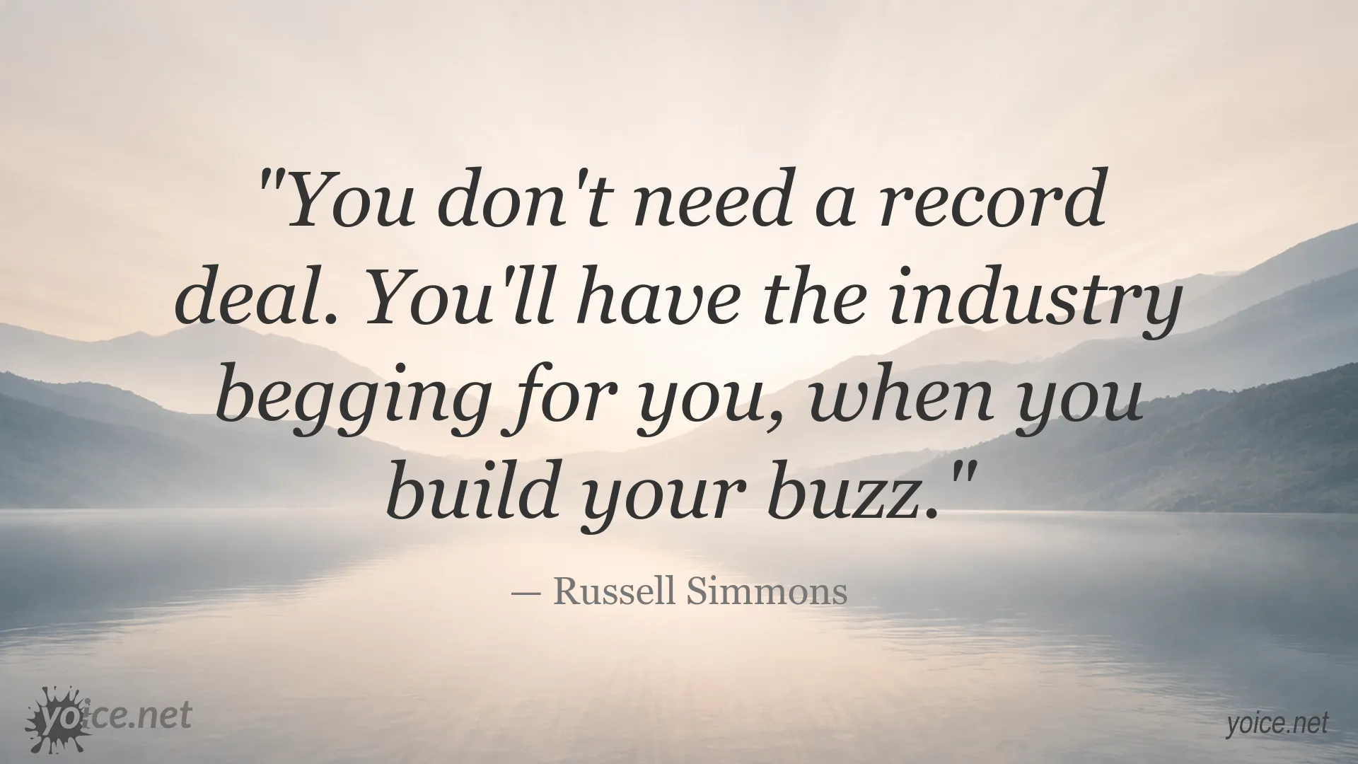 Russell Simmons quote about building buzz instead of relying on a record deal