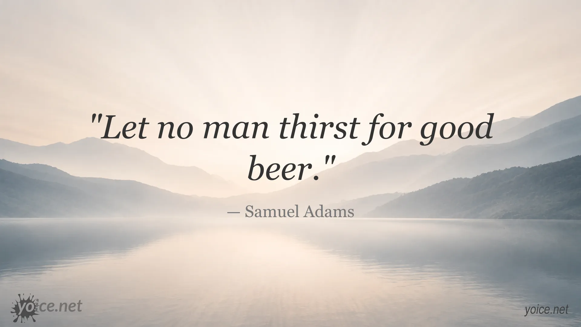 Samuel Adams quote about good beer