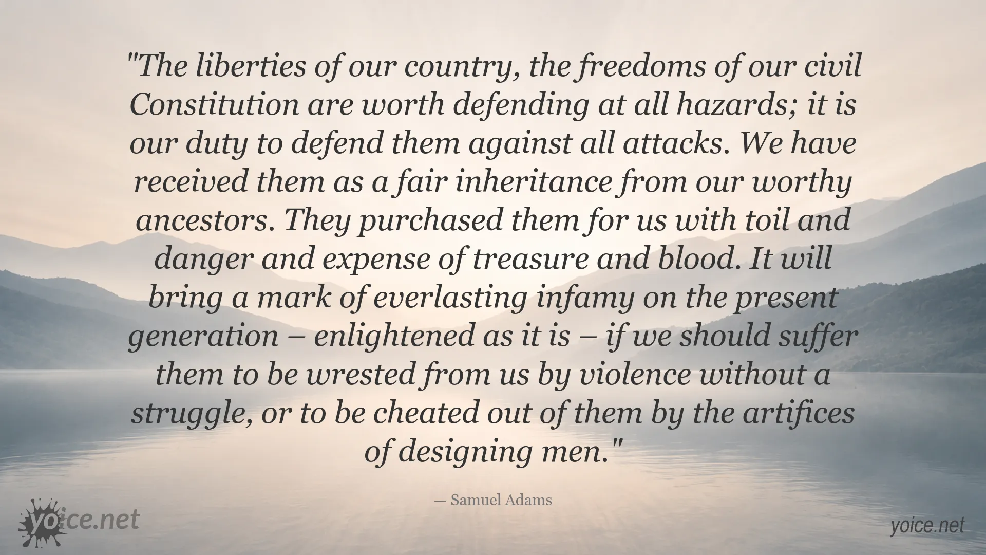 Samuel Adams quote about defending freedom and civil liberties