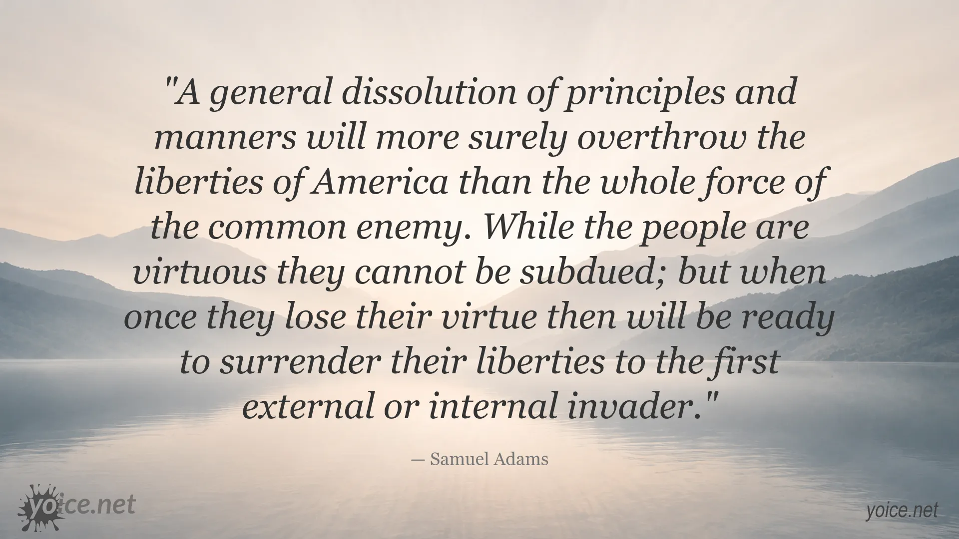 Samuel Adams quote about liberty, virtue, and the preservation of American freedom