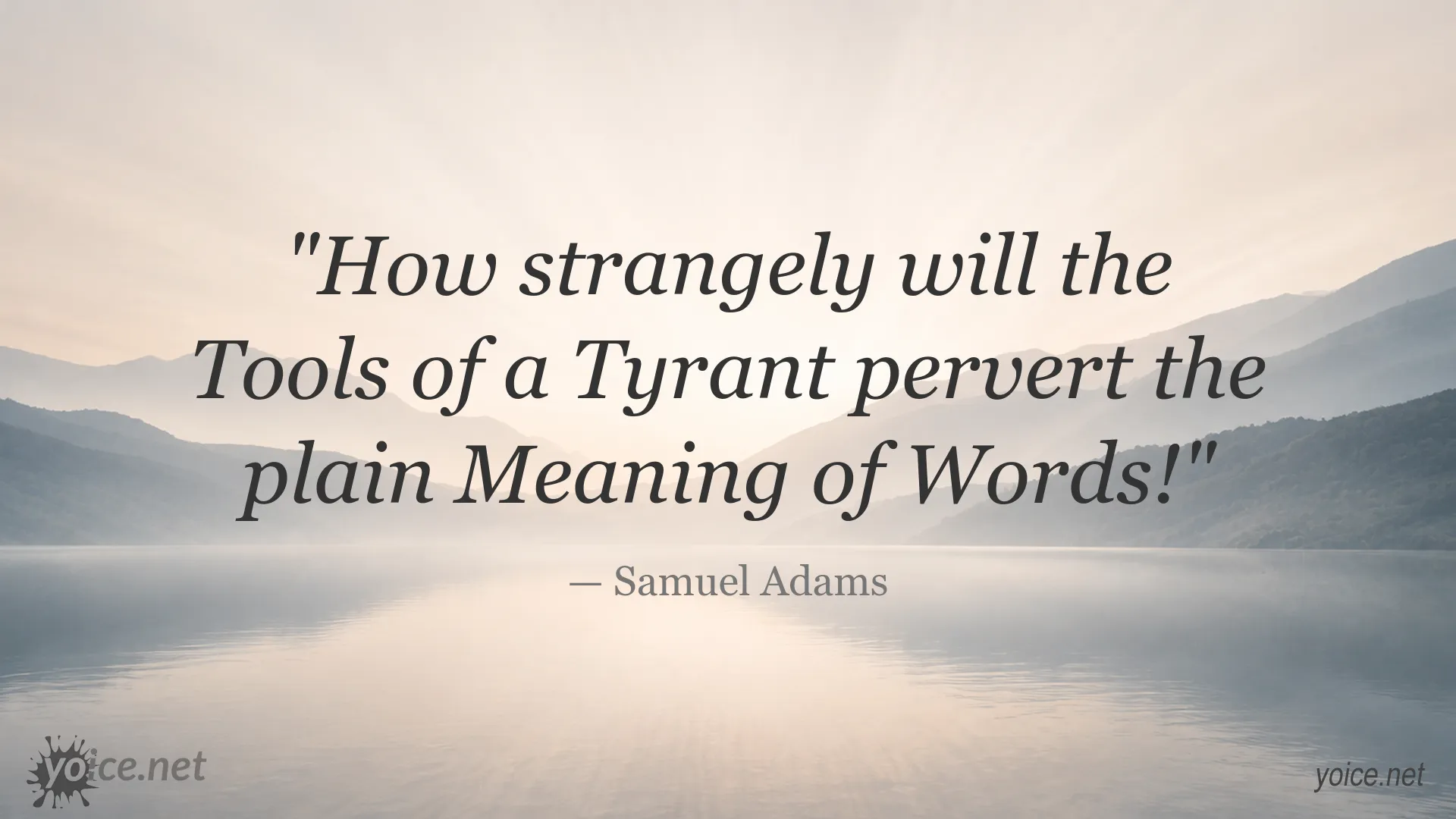 Quote image featuring Samuel Adams on tyranny and the meaning of words
